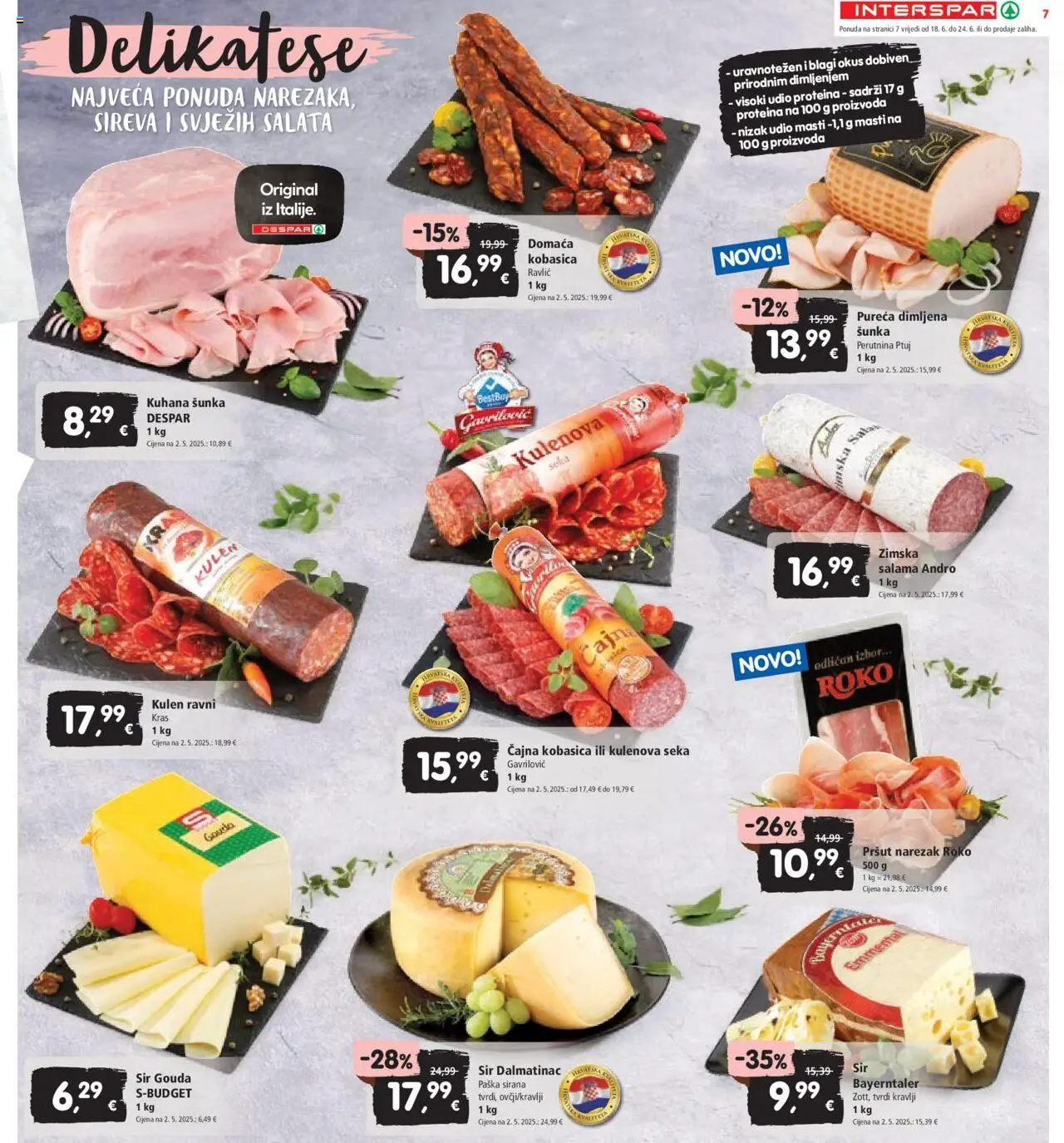 Interspar katalog | vrijedi od 18.06.2025 | Stranica: 7 | Proizvodi: Šunka, Pršut, Narezak, Perutnina Ptuj