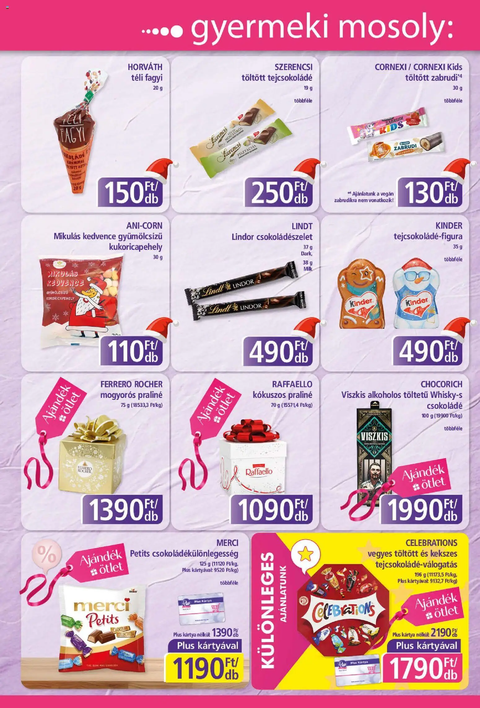 Plus Market akciós ujság - amely érvényes a következő dátumtól: 20.11.2025 | Oldal: 10 | Termékek: Ferrero rocher, Praliné, Tejcsokoládé, Kukoricapehely