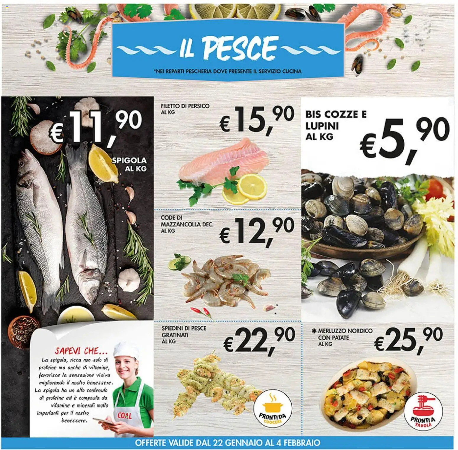 Volantino Coal del 22.01.2026 | Pagina: 10 | Prodotti: Merluzzo, Cozze, Patate, Spiedini