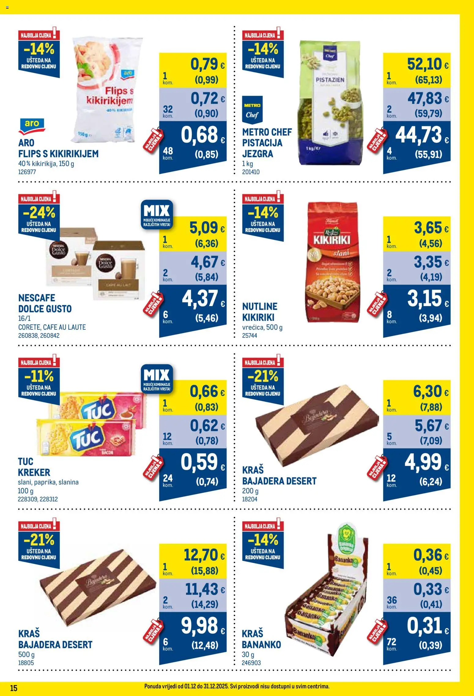 Metro katalog | vrijedi od 01.12.2025 | Stranica: 15 | Proizvodi: Flips, Dolce Gusto, Slanina, Kikiriki
