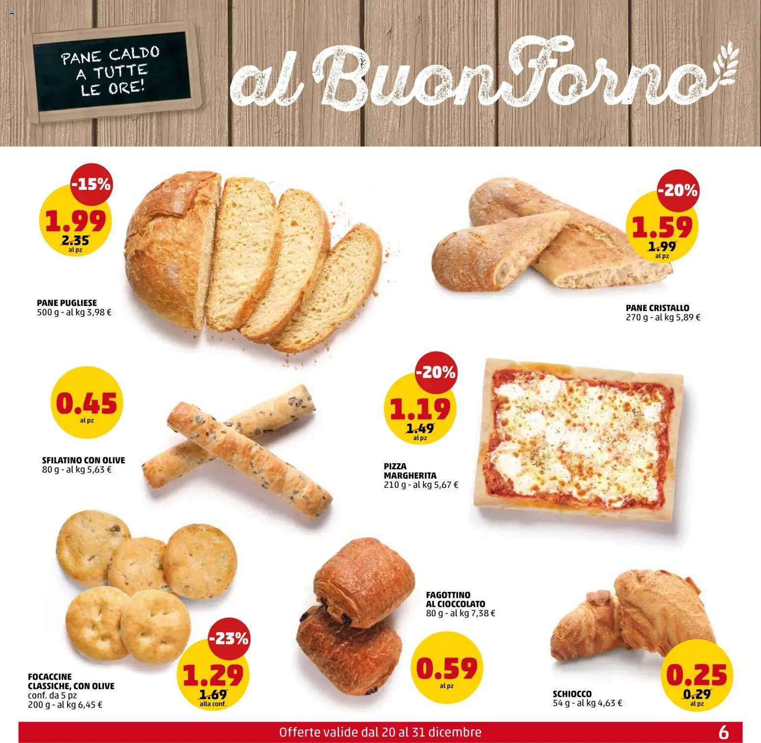 Volantino PENNY del 20.12.2025 | Pagina: 6 | Prodotti: Pane, Cioccolato, Pizza, Olive