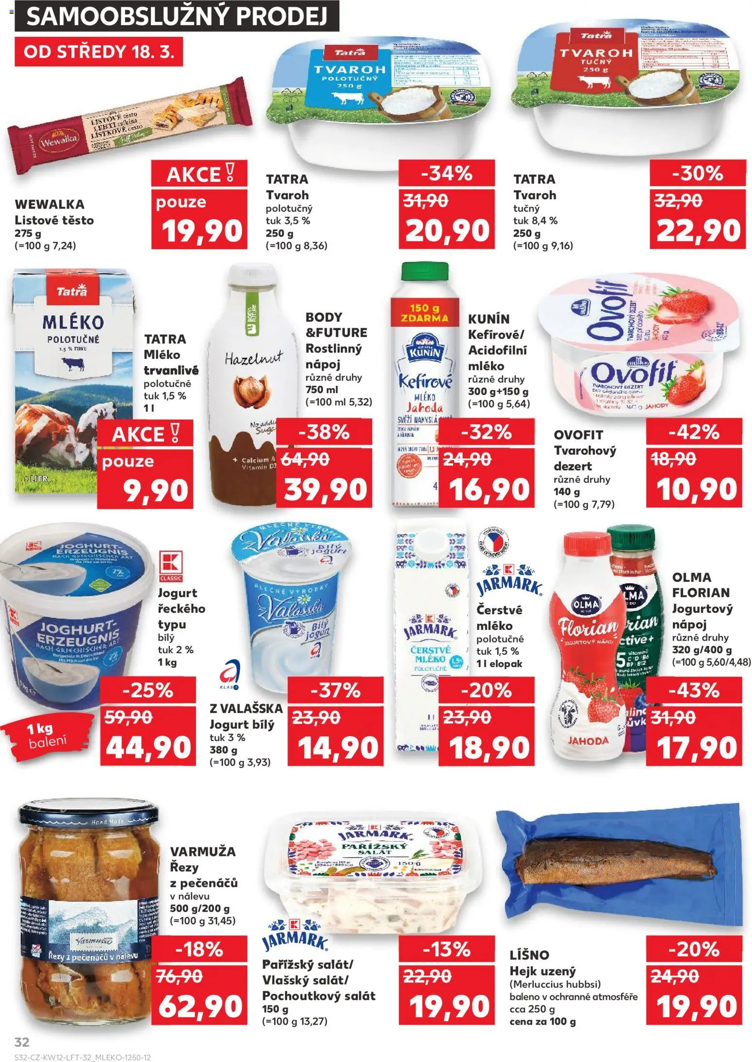 Kaufland leták - Plzeň Bory od 18.03.2026 | Strana: 32 | Produkty: Tvarohový dezert, Listové těsto, Salát, Tvaroh tučný