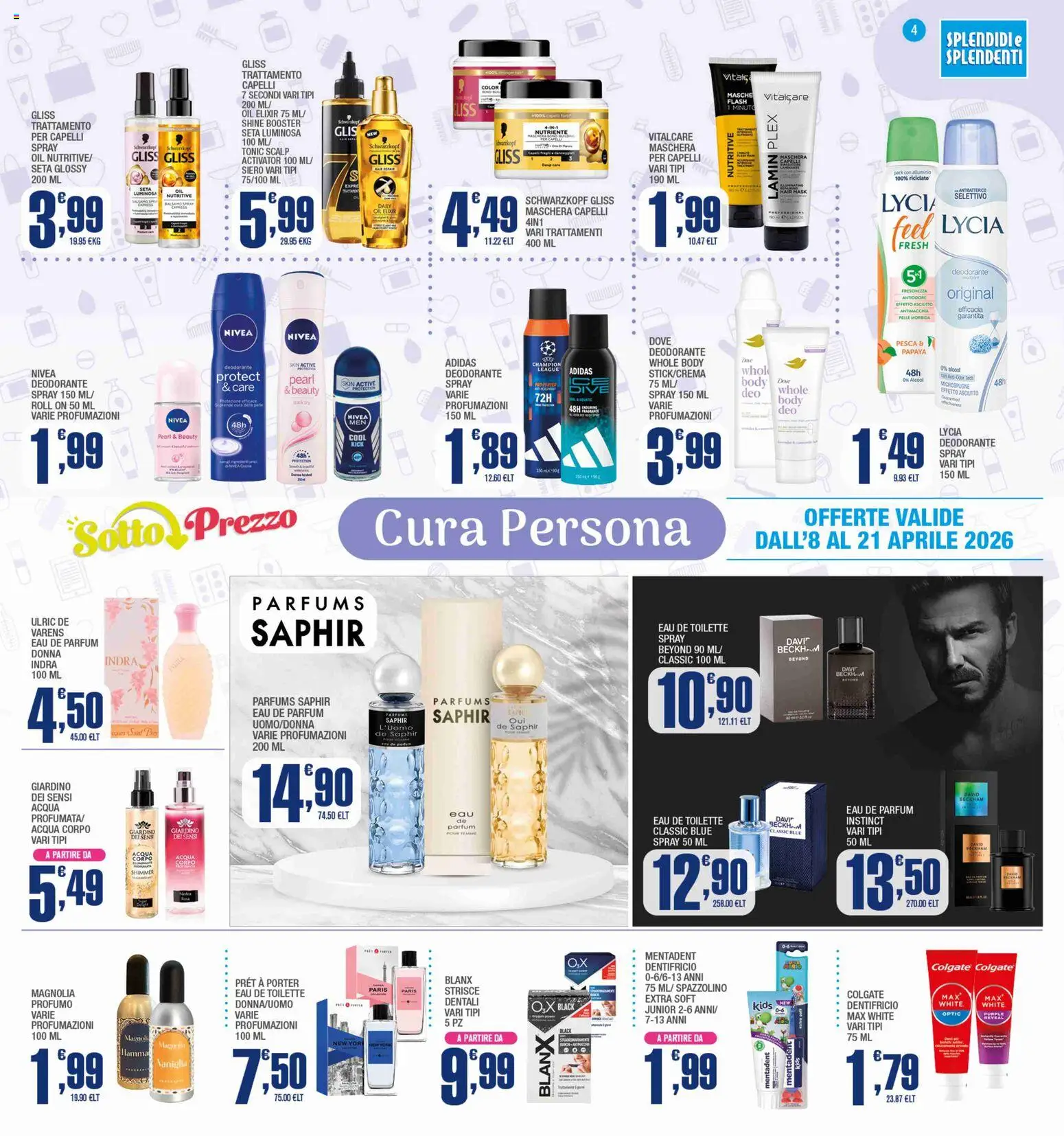 Volantino Splendidi e Splendenti del 08.04.2026 | Pagina: 4 | Prodotti: Maschera, Deodorante, Pesca, Profumo