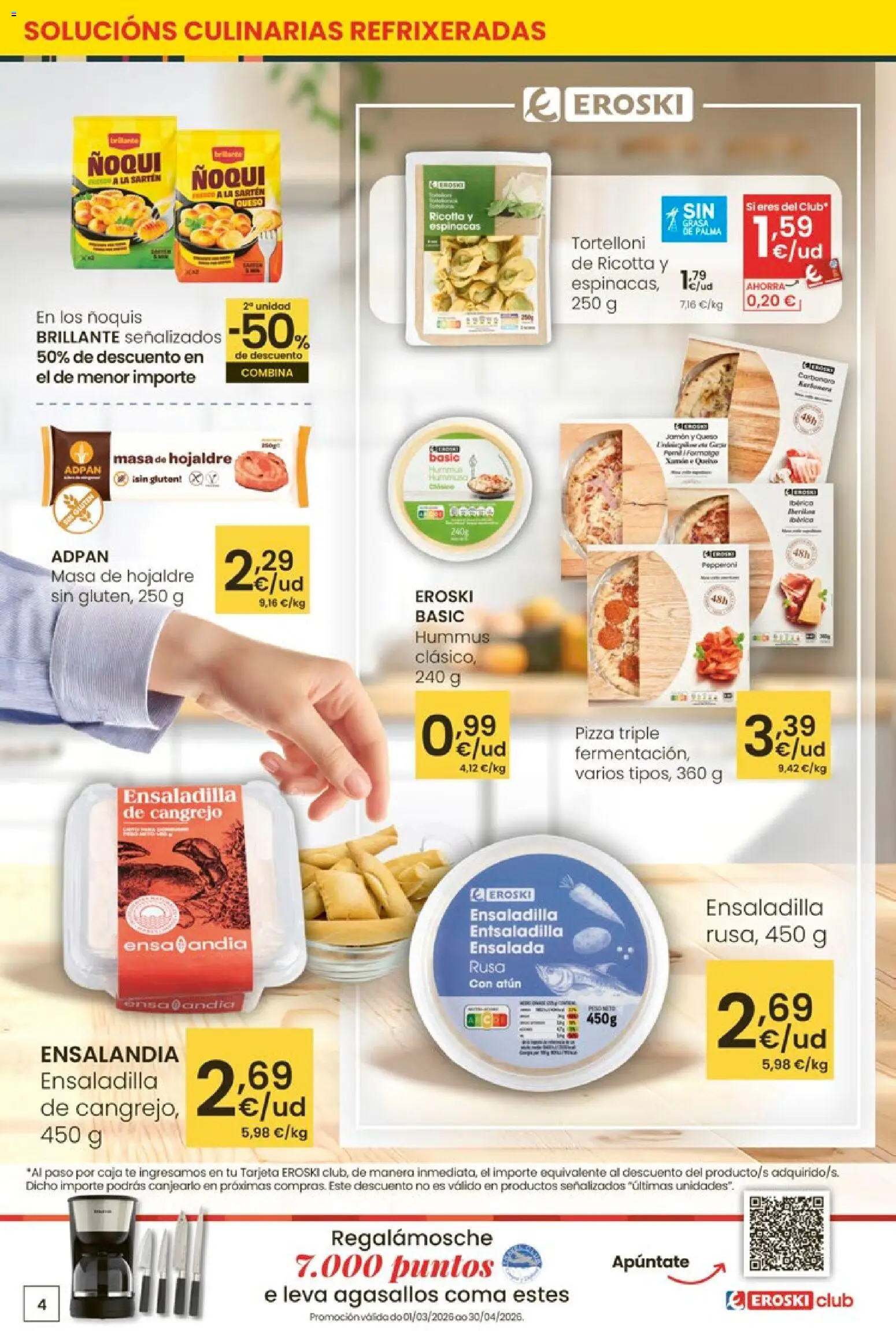 Eroski - Oferta │ válido desde el 12.03.2026 | Página: 4 | Productos: Ensaladilla, Jamón, Πορσελάνη, Ensalada