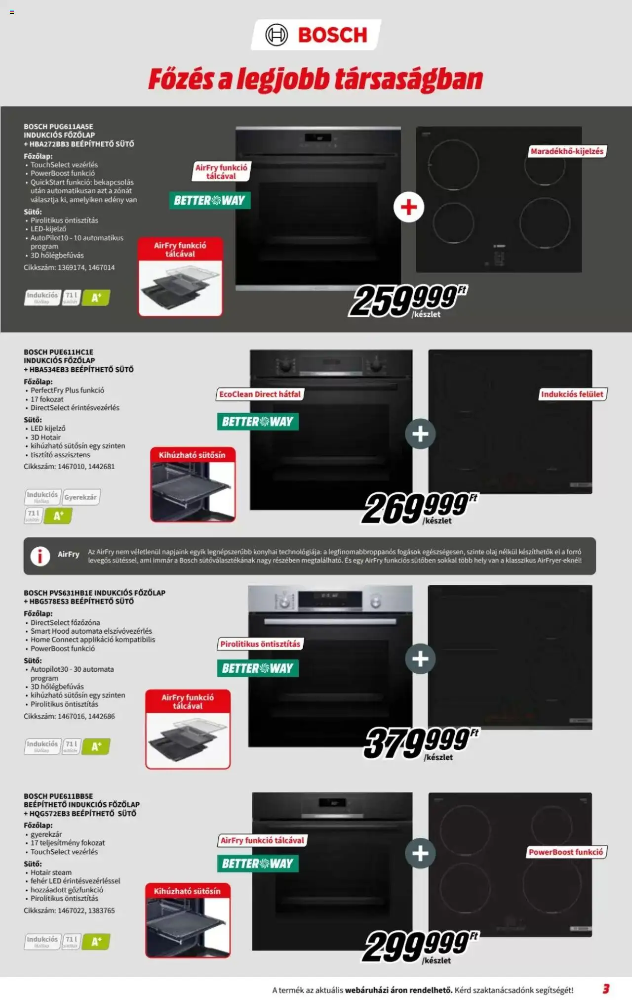 Media Markt akciós ujság - amely érvényes a következő dátumtól: 06.08.2025 | Oldal: 3 | Termékek: Sütő, Főzőlap, Indukciós főzőlap, Olaj