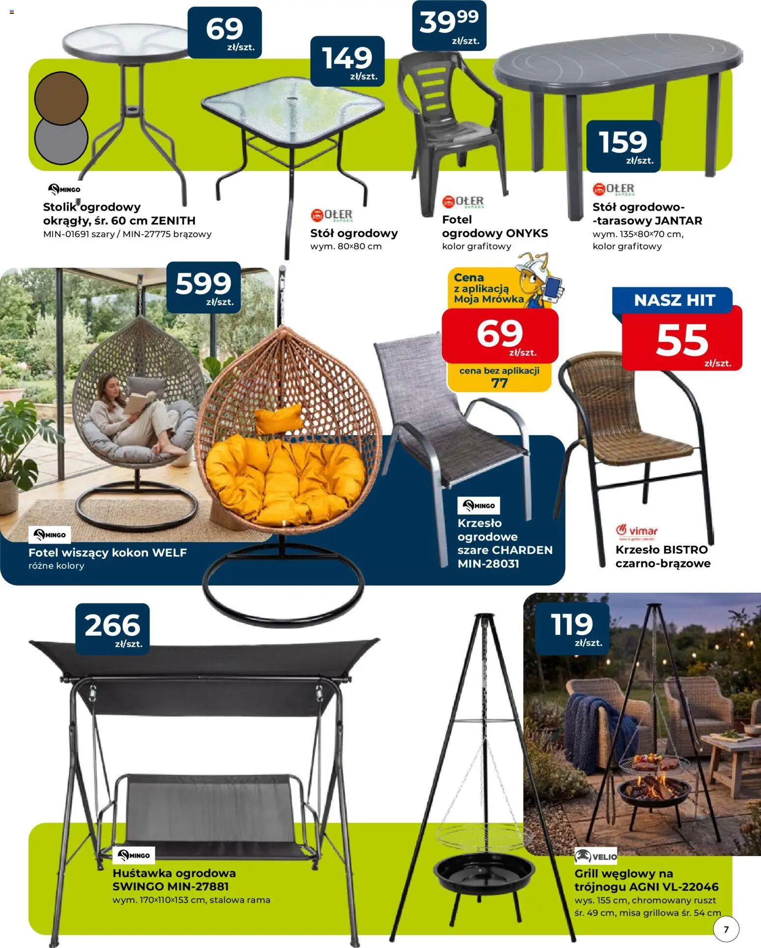 Mrówka gazetka - Elbląg od 09.04.2026 | Strona: 7 | Produkty: Grill, Ruszt, Krzesło ogrodowe, Stół ogrodowy