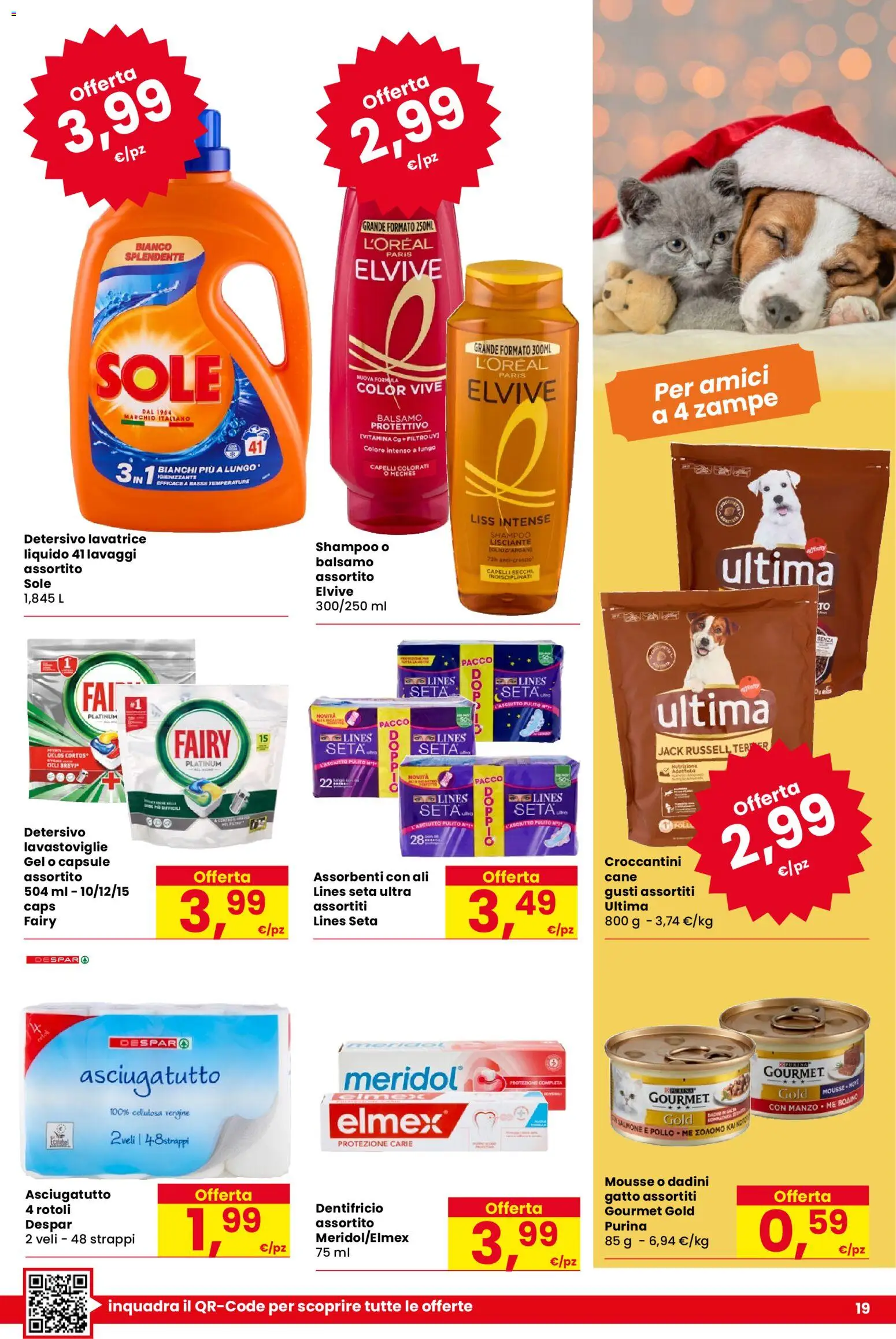 Volantino Despar del 16.12.2025 | Pagina: 19 | Prodotti: Shampoo, Balsamo, Dentifricio, Pollo