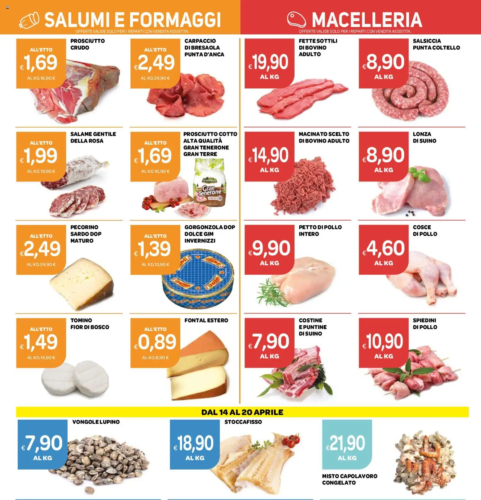 Volantino Ekom del 07.04.2026 | Pagina: 7 | Prodotti: Bovino, Prosciutto Cotto, Vongole, Gorgonzola