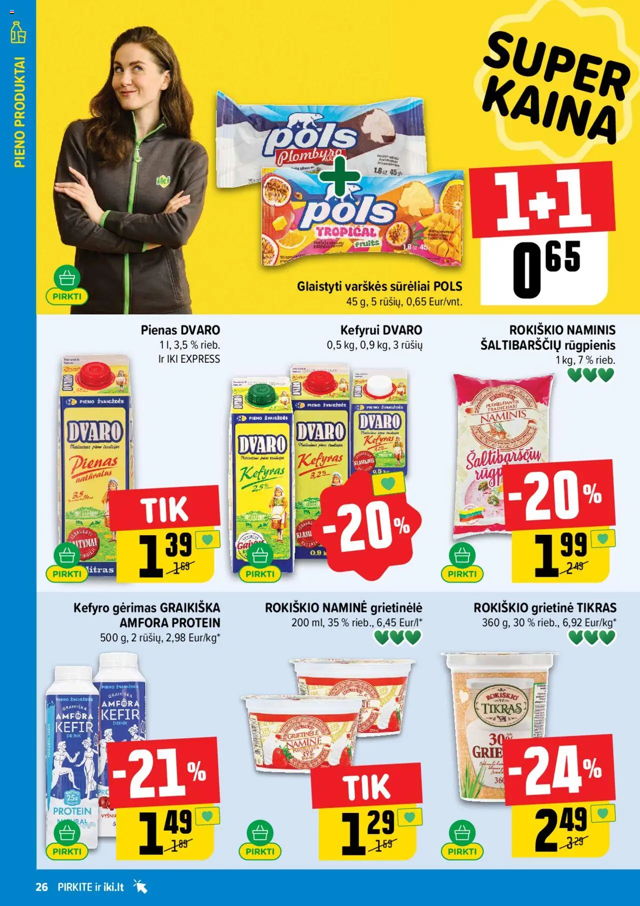 IKI leidinys│galioja nuo 14.07.2025 | Puslapis: 26 | Prekių: Grietinėlė, Pienas, Grietinė