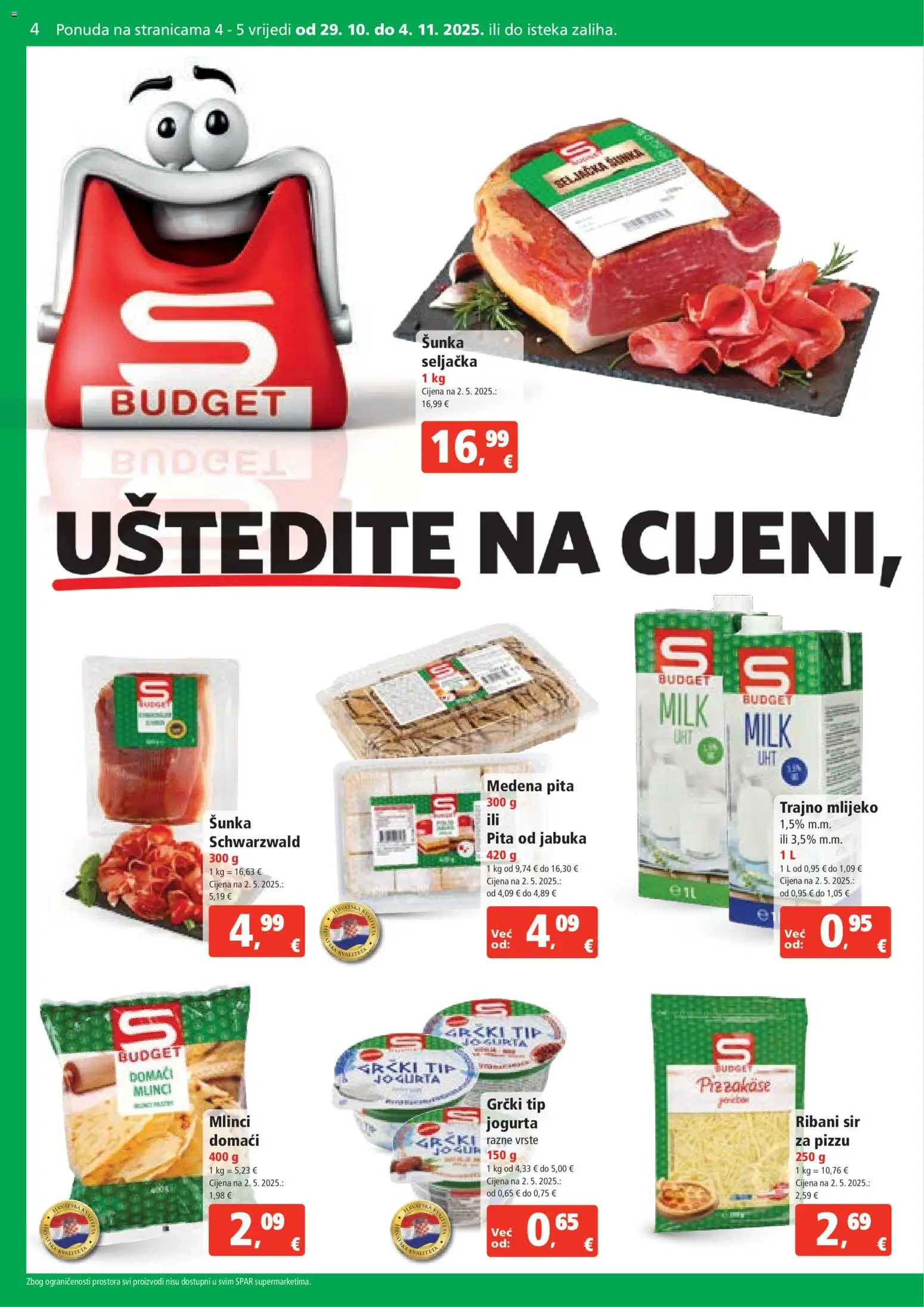 Spar katalog | vrijedi od 29.10.2025 | Stranica: 4 | Proizvodi: Sir, Šunka, Mlinci, Jabuka