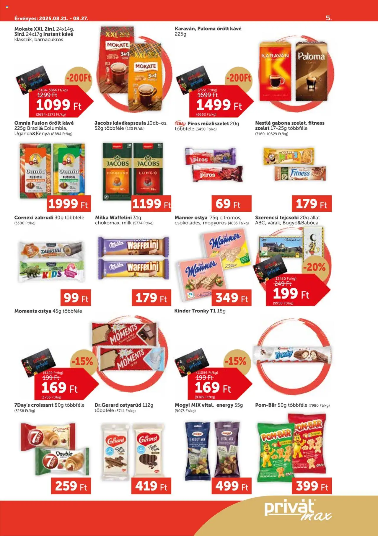 PRIVÁT akciós ujság - amely érvényes a következő dátumtól: 21.08.2025 | Oldal: 5 | Termékek: Croissant, Kávékapszula, Waffelini, Kávé