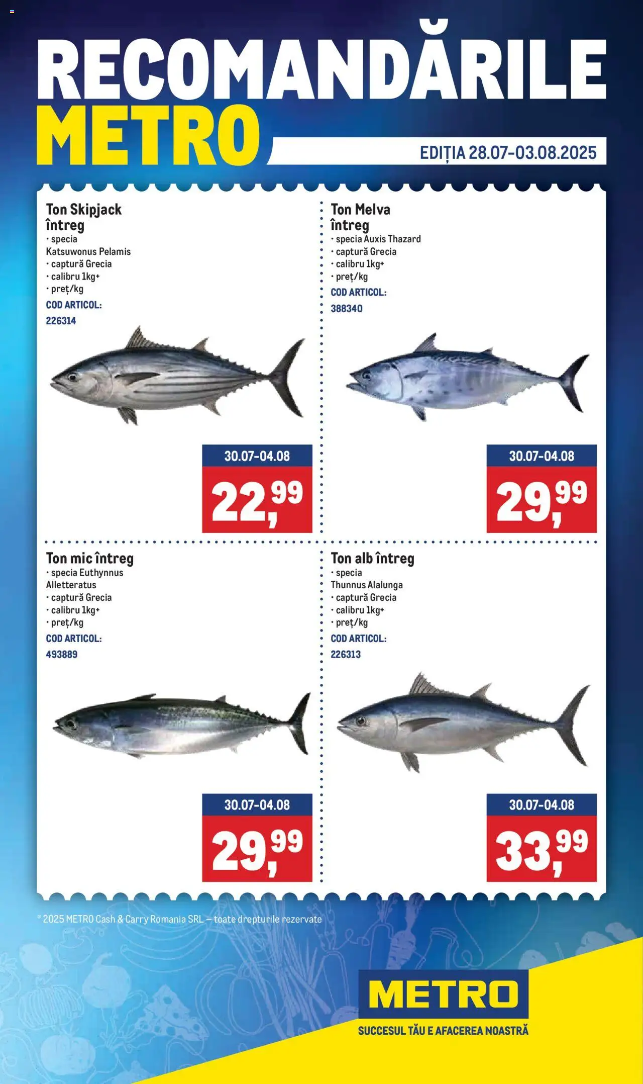 Metro catalog - Recomandările  – valabil de la 28.07.2025 | Pagină: 1