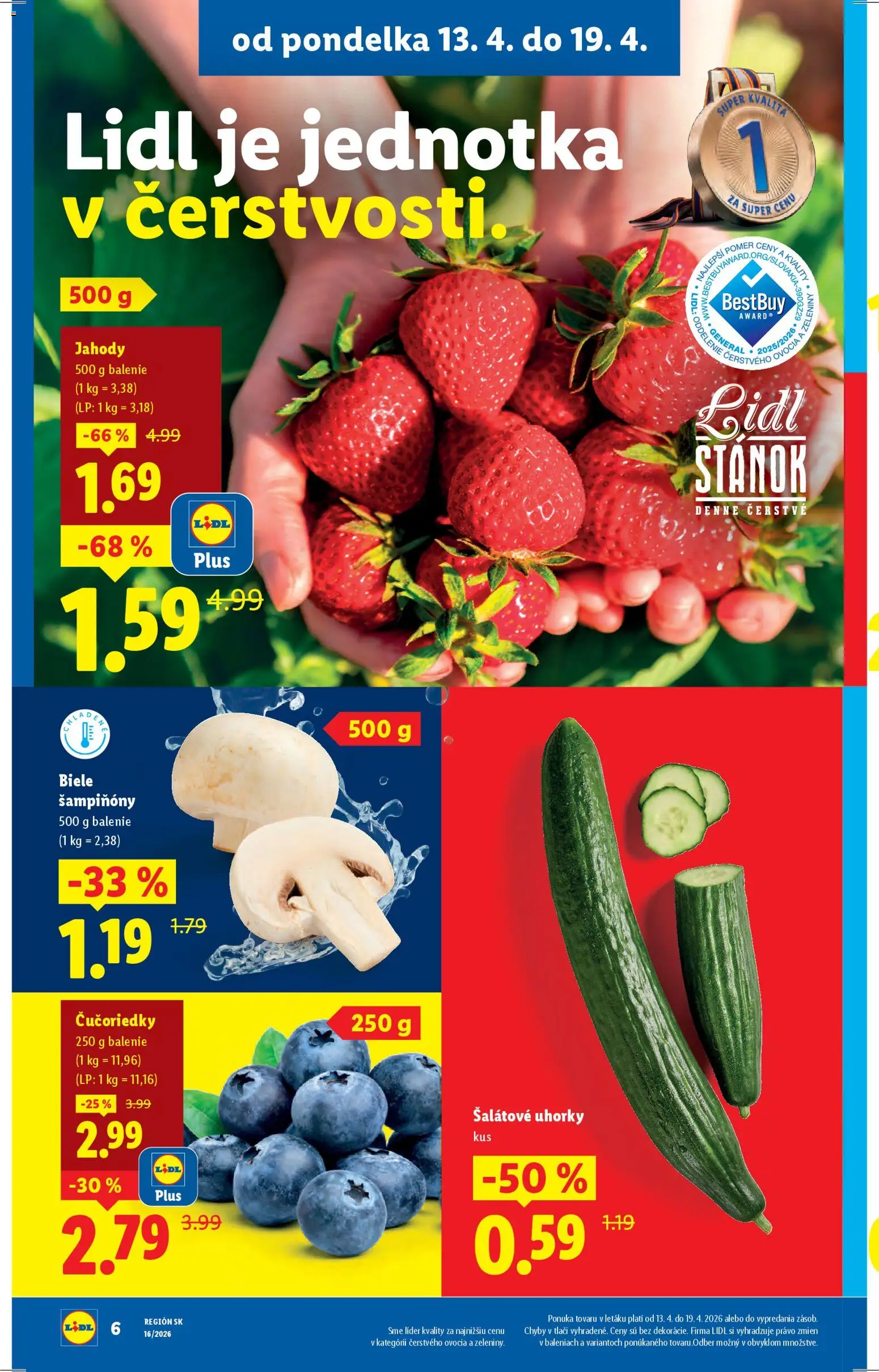 Nové Lidl akcie – leták je platný od 13.04.2026 | Strana: 6 | Produkty: Čučoriedky, Jahody, Uhorky