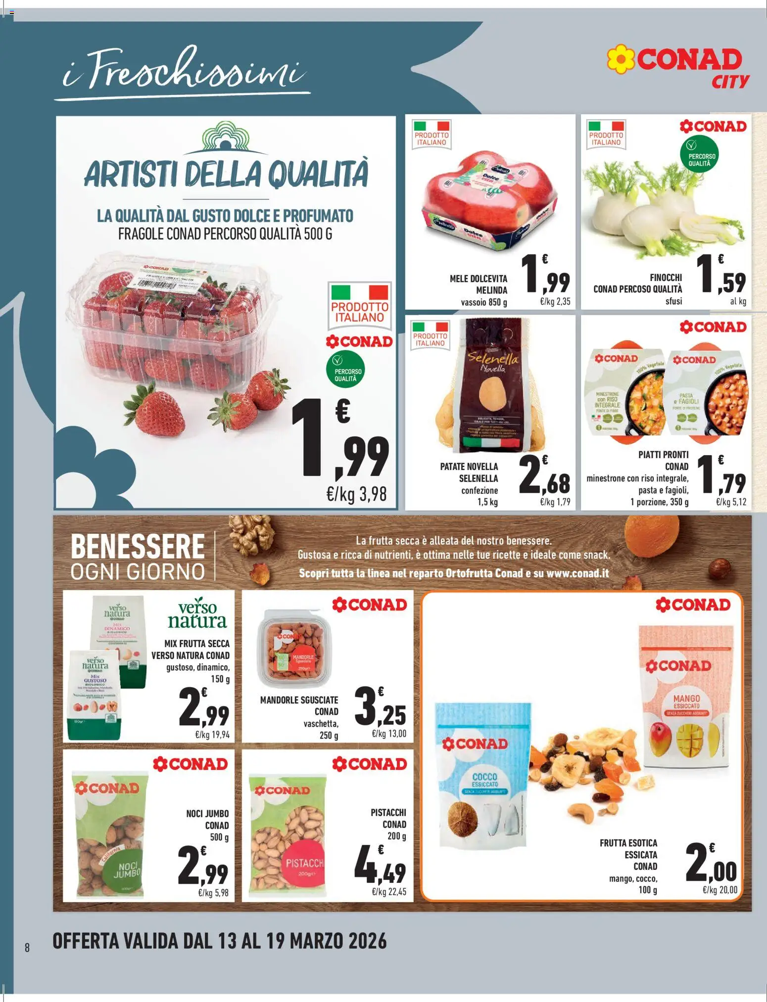 Volantino Conad del 13.03.2026 | Pagina: 8 | Prodotti: Fagioli, Patate, Noci, Mandorle
