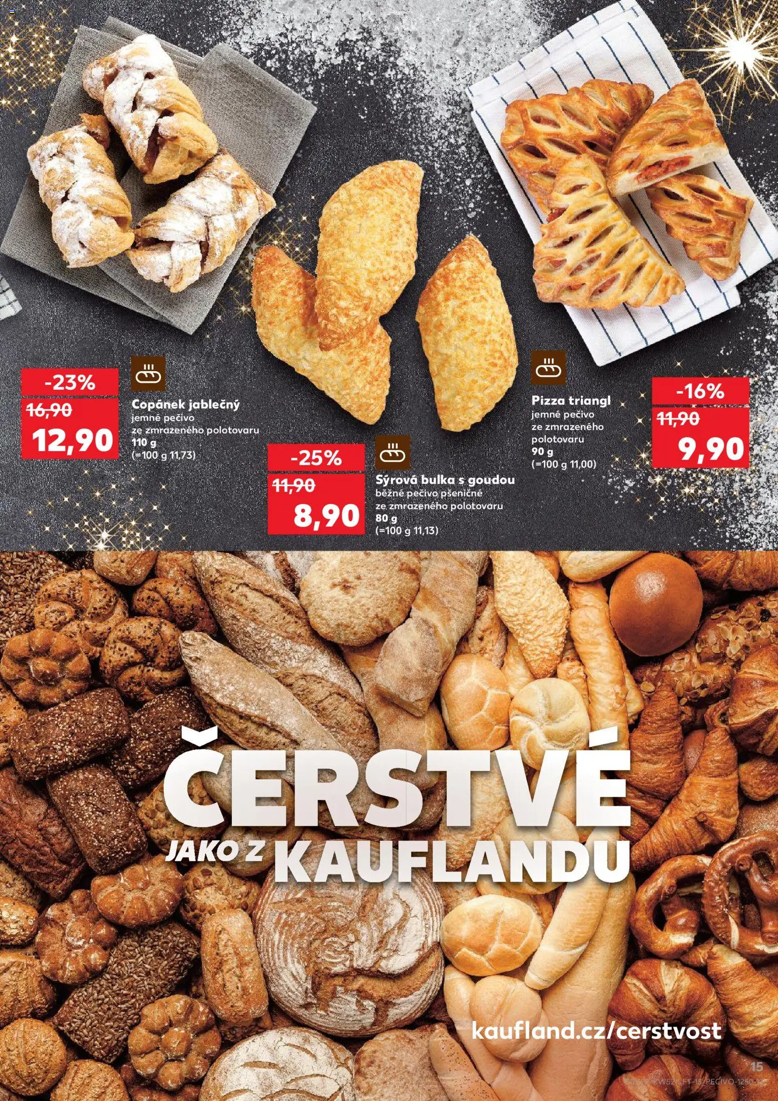 Kaufland leták - Ostrava od 27.12.2025 | Strana: 15 | Produkty: Triangl, Pizza, Pečivo