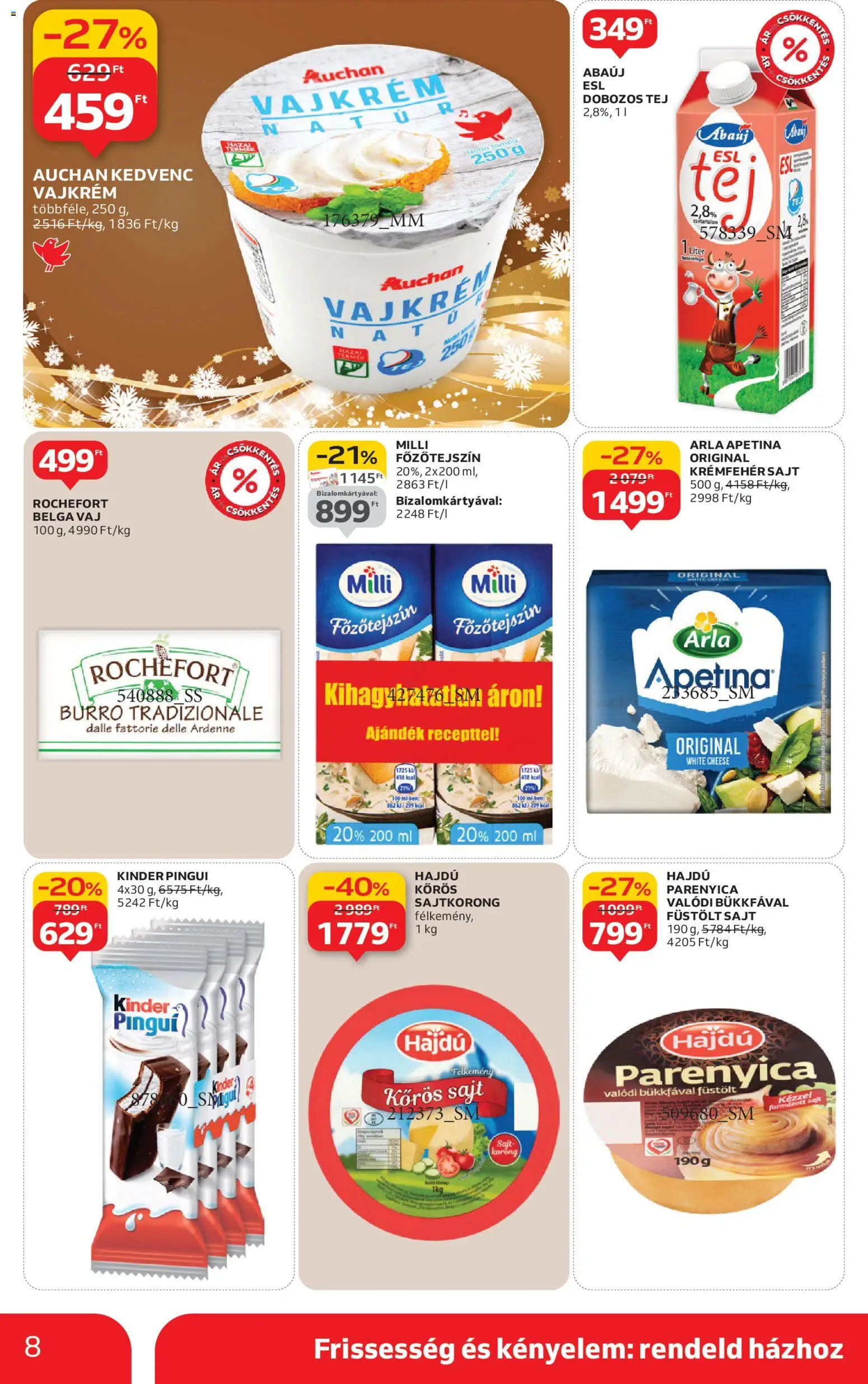 Auchan akciós ujság - amely érvényes a következő dátumtól: 11.12.2025 | Oldal: 8 | Termékek: Főzőtejszín, Füstölt sajt, Sajt, Vajkrém