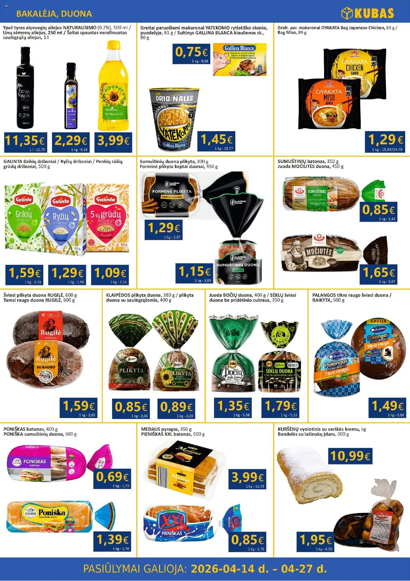 Kubas akcijos nuo 14.04.2026 | Puslapis: 6 | Prekių: Kiaulienos, Bandelės, Duona, Greitai paruošiami makaronai