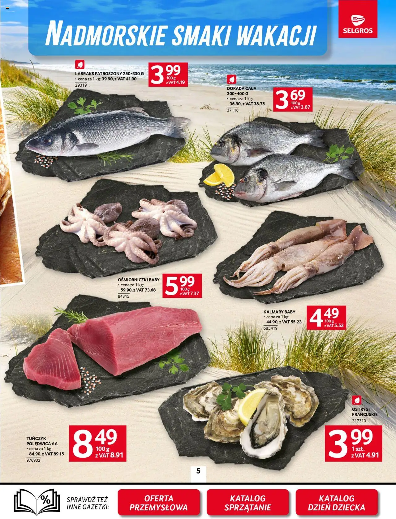 Selgros cash&carry Gazetka od 22.05.2025 | Strona: 5 | Produkty: Ostrygi, Tuńczyk, Kalmary, Dorada