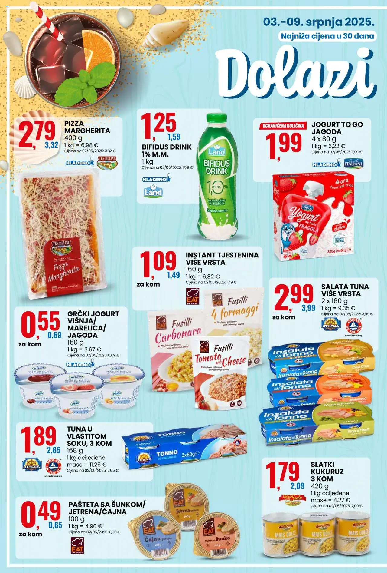 Eurospin katalog | vrijedi od 03.07.2025 | Stranica: 4 | Proizvodi: Jogurt, Grčki jogurt, Pizza, Tjestenina