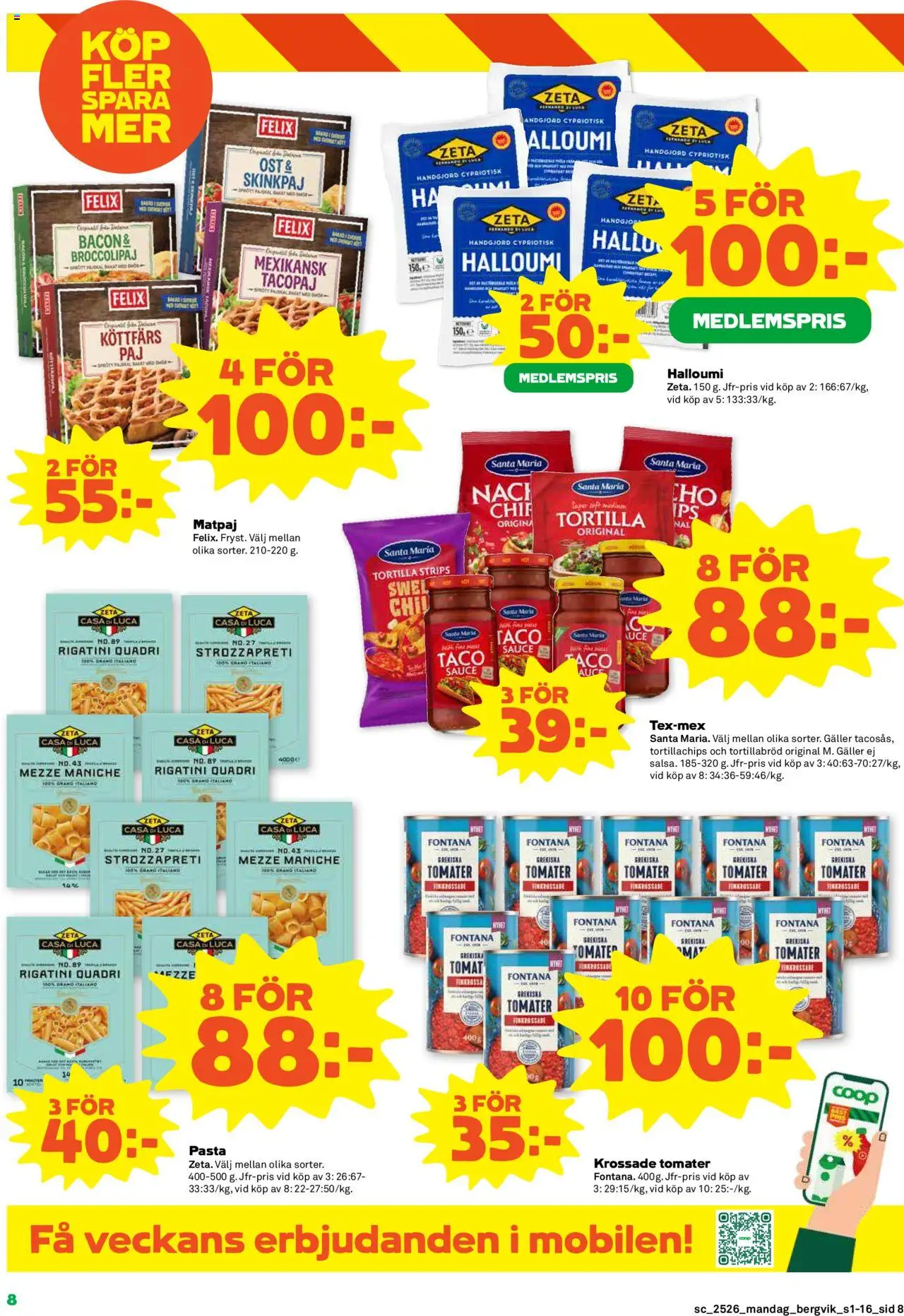 Stora Coop reklamblad aktuell från 23.06.2025 | Sida: 8 | Produkter: Tortilla, Galler, Ost, Pasta