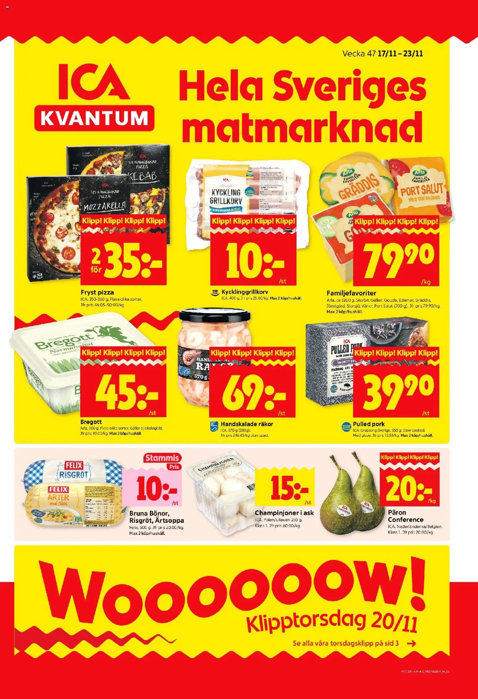 ICA Kvantum reklamblad aktuell från 17.11.2025 | Sida: 1 | Produkter: Galler, Grillkorv, Pizza, Champinjoner