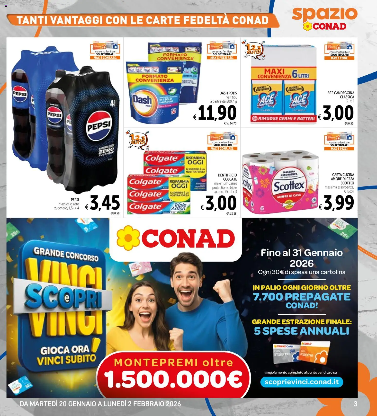 Volantino Spazio Conad del 20.01.2026 | Pagina: 3 | Prodotti: Dentifricio, Candeggina, Zucchero, Pepsi