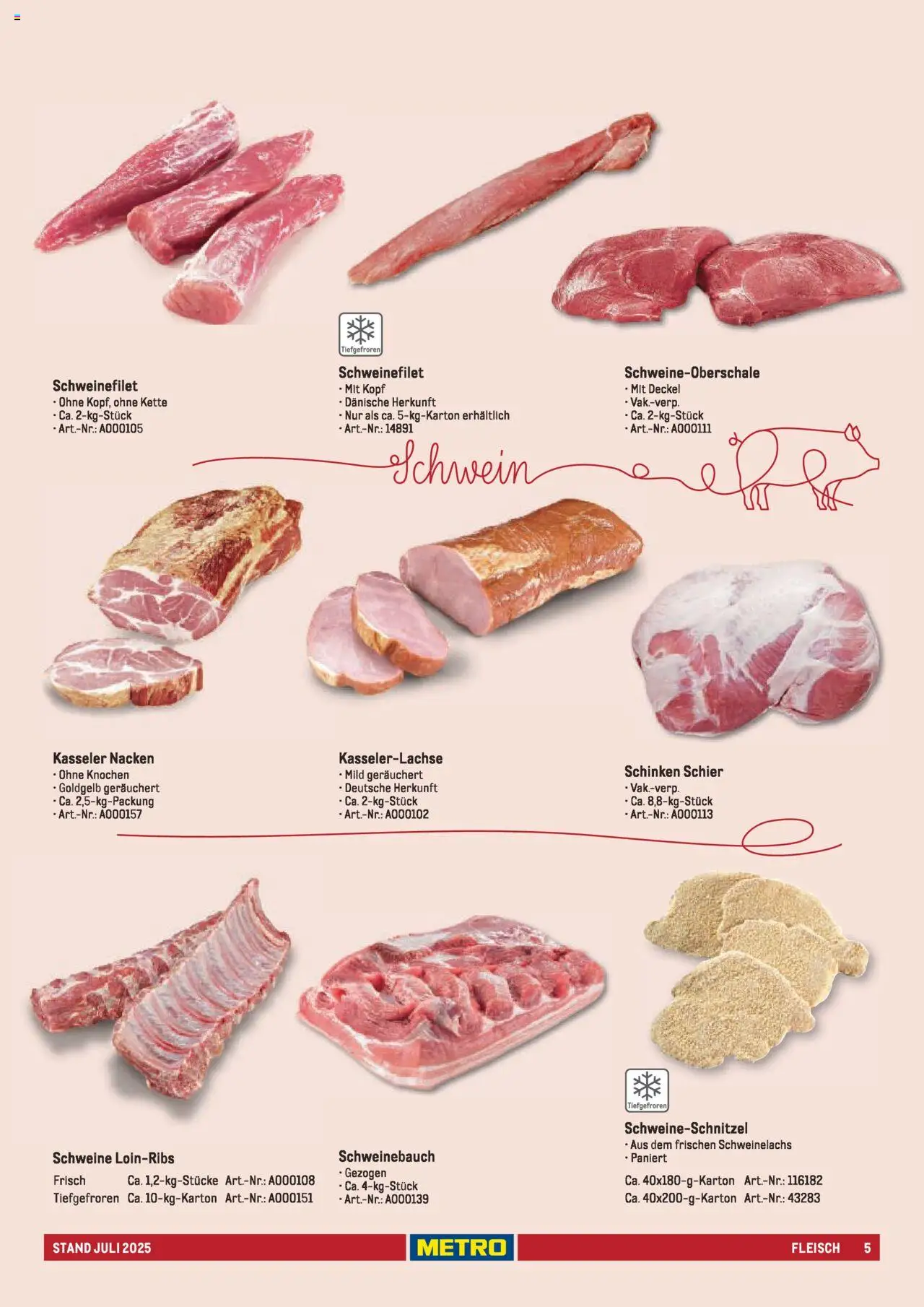 Metro - Sortimentskatalog Lieferservice – gültig ab 31.07.2025 | Seite: 5 | Produkte: Schweinebauch, Schweinefilet, Kasseler nacken, Fleisch