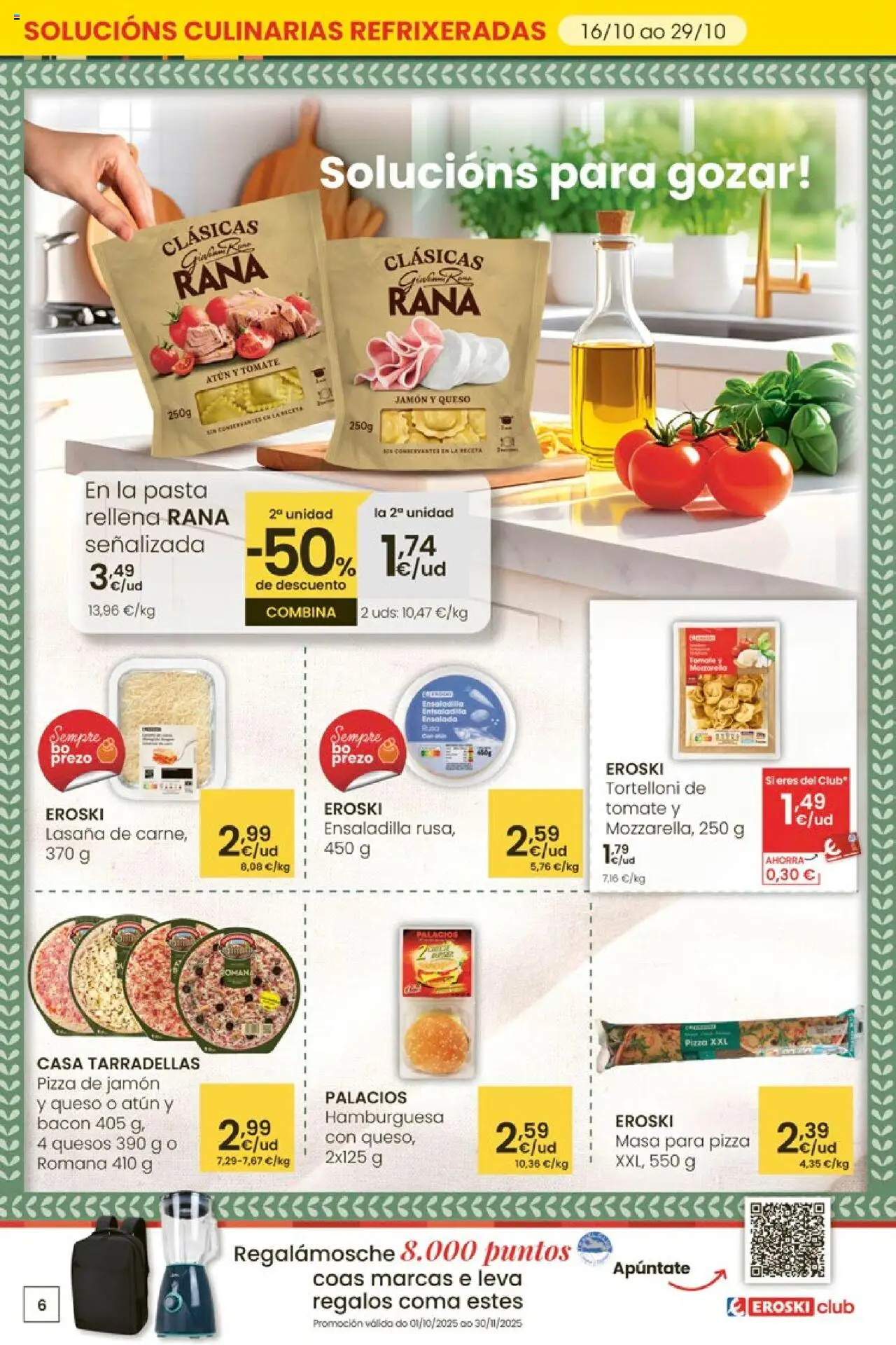 Eroski - Ofertón │ válido desde el 16.10.2025 | Página: 6 | Productos: Ensaladilla, Jamón, Pizza, Ensalada