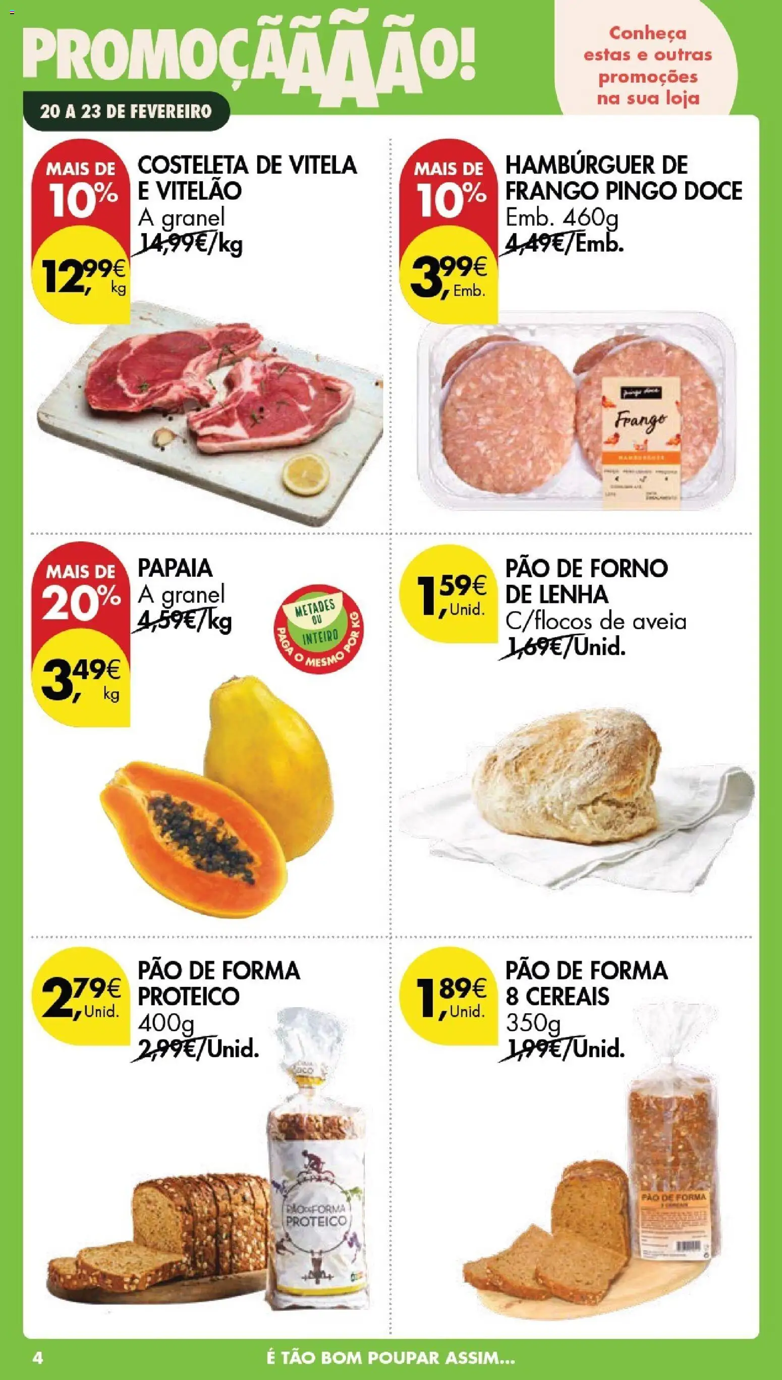 Pingo Doce Poupe este Fim de Semana │ válido de 20.02.2026 | Página: 4 | Produtos: Aveia, Vitela, Pão, Cereais
