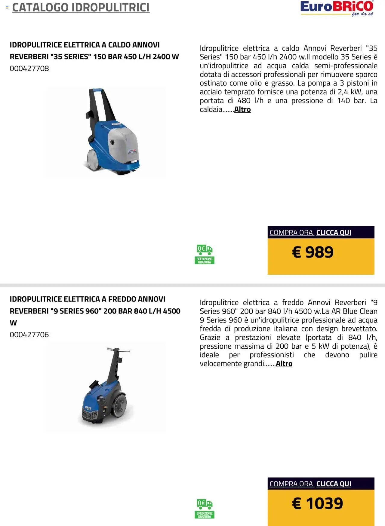 Volantino Eurobrico del 23.07.2025 | Pagina: 4 | Prodotti: Caldaia, Acqua, Olio, Idropulitrice