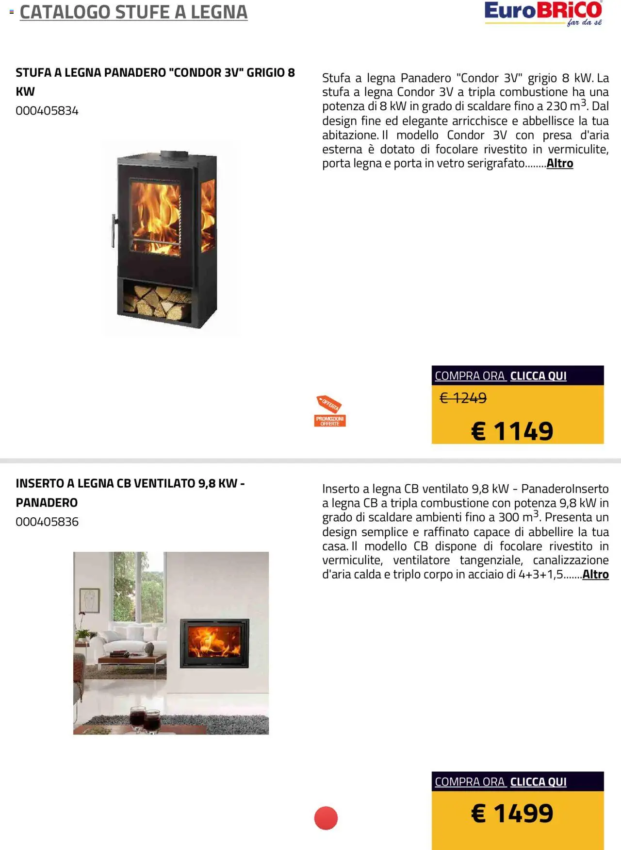 Volantino Eurobrico del 23.07.2025 | Pagina: 14 | Prodotti: Ventilatore, Stufa a legna, Stufa, Presa