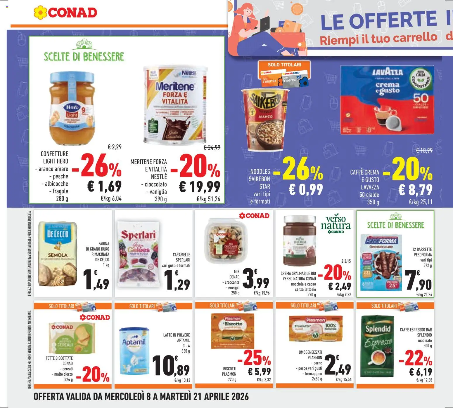 Volantino Conad del 08.04.2026 | Pagina: 26 | Prodotti: Crema, Cereali, Latte, Crackers