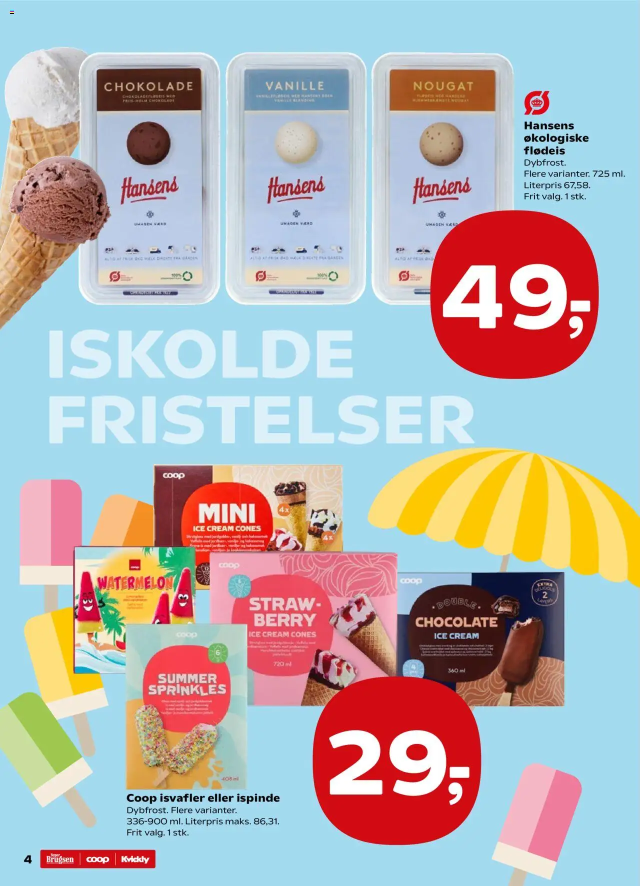 Super Brugsen Tilbudsavis gyldig fra 04.07.2025 | Side: 4 | Produkter: Flødeis, Is, Isvafler, Nougat