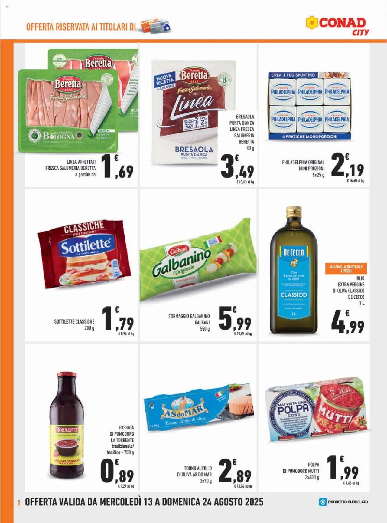 Volantino Conad del 13.08.2025 | Pagina: 2 | Prodotti: Pomodoro, Passata di pomodoro, Olio extra vergine, Mutti