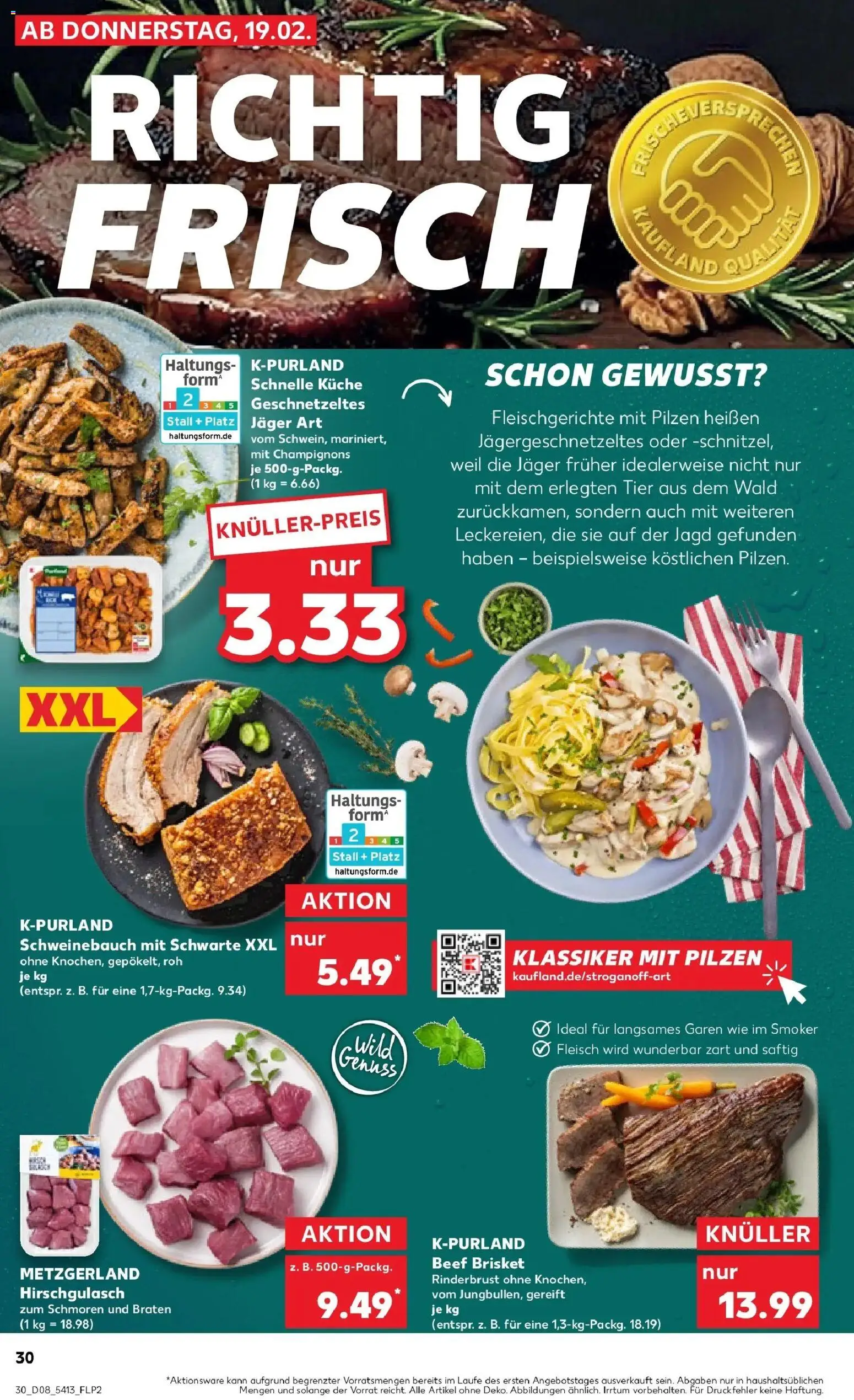 Kaufland prospekt Remscheid	 – gültig ab 22.02.2026 | Seite: 30 | Produkte: Schweinebauch, Küche, Champignons, Fleisch