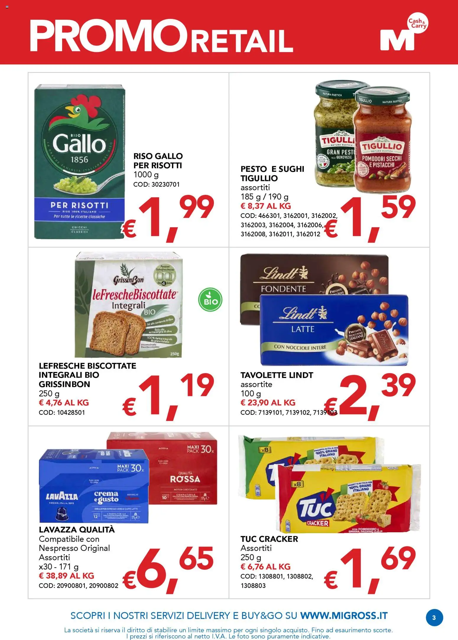 Volantino Migross del 12.03.2026 | Pagina: 3 | Prodotti: Cioccolato, Latte, Grana Padano, Pistacchi