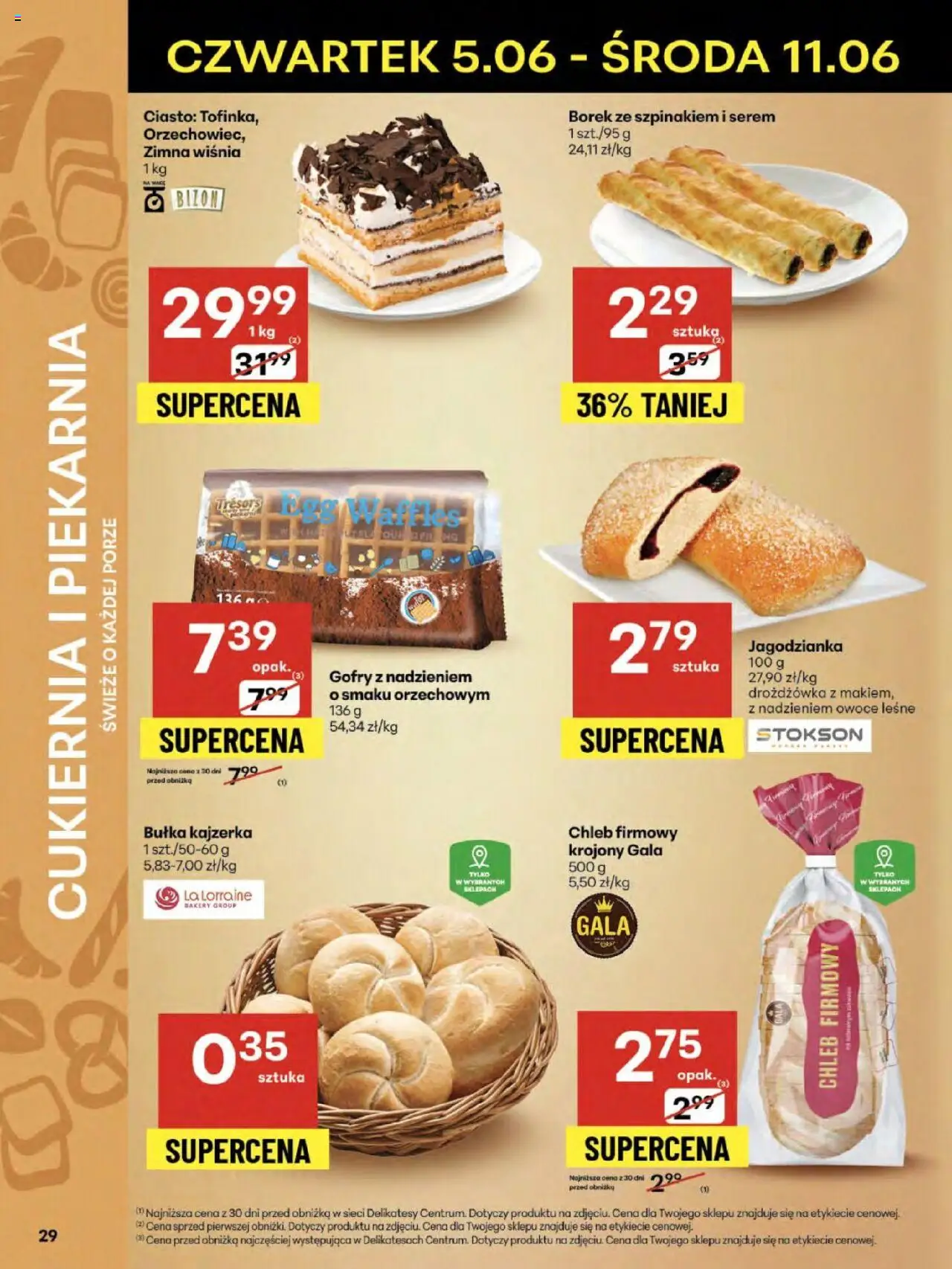Delikatesy Centrum Gazetka - Sklepy Własne od 05.06.2025 | Strona: 29 | Produkty: Ciasto, Delikatesy, Chleb, Owoce