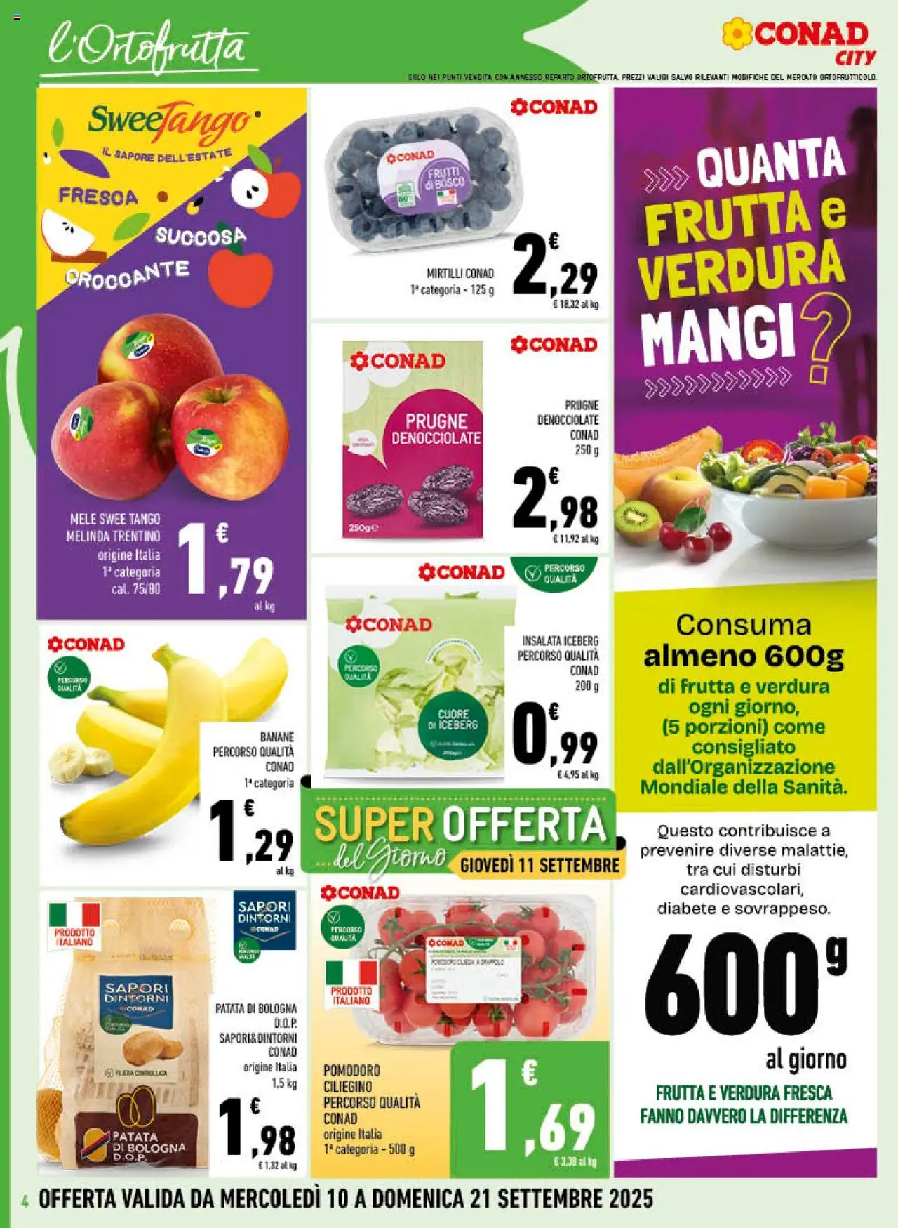 Volantino Conad del 10.09.2025 | Pagina: 4 | Prodotti: Mele, Banane, Insalata, Pomodoro