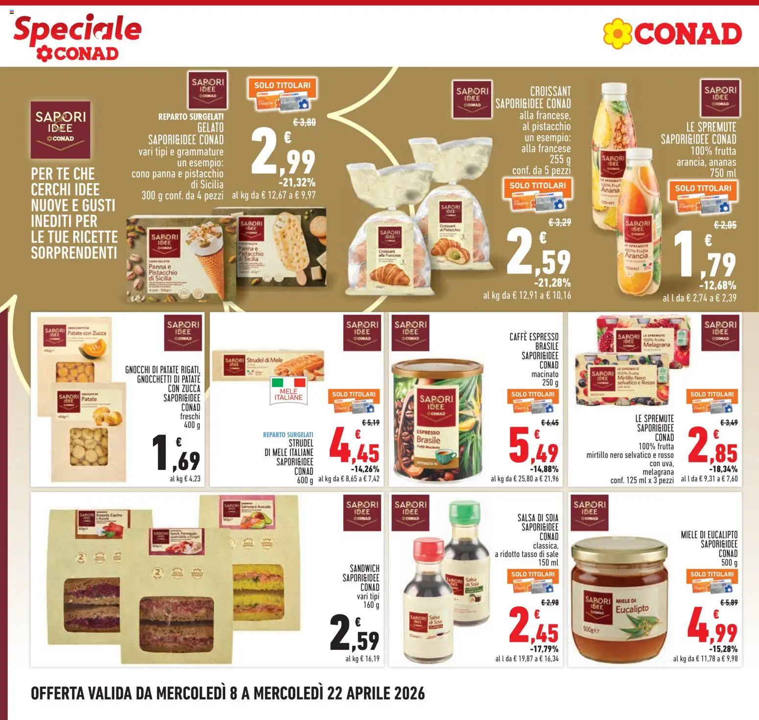 Volantino Conad del 08.04.2026 | Pagina: 4 | Prodotti: Gelato, Sale, Ananas, Arancia