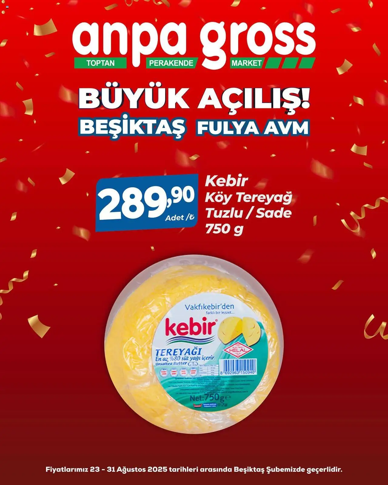 Anpa Gross Büyük Açılış - 23.08.2025 tarihinden itibaren geçerlidir | Sayfa: 35 | Ürünler: Süt, Tereyağı