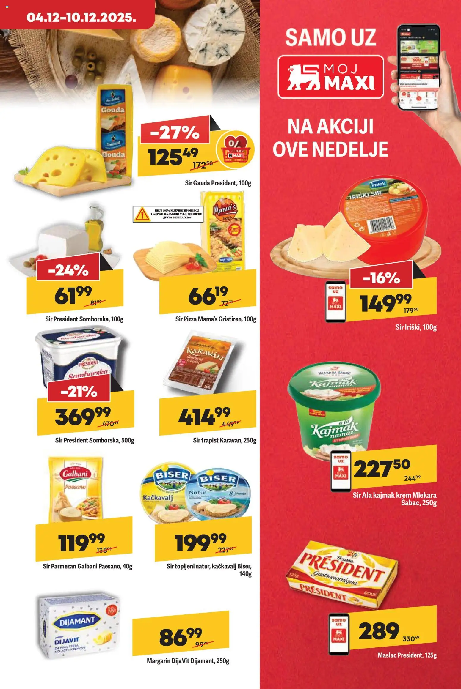 Maxi katalog - važi od 04.12.2025 | Strana: 15 | Proizvode: Margarin, Sir, Parmezan, Kajmak