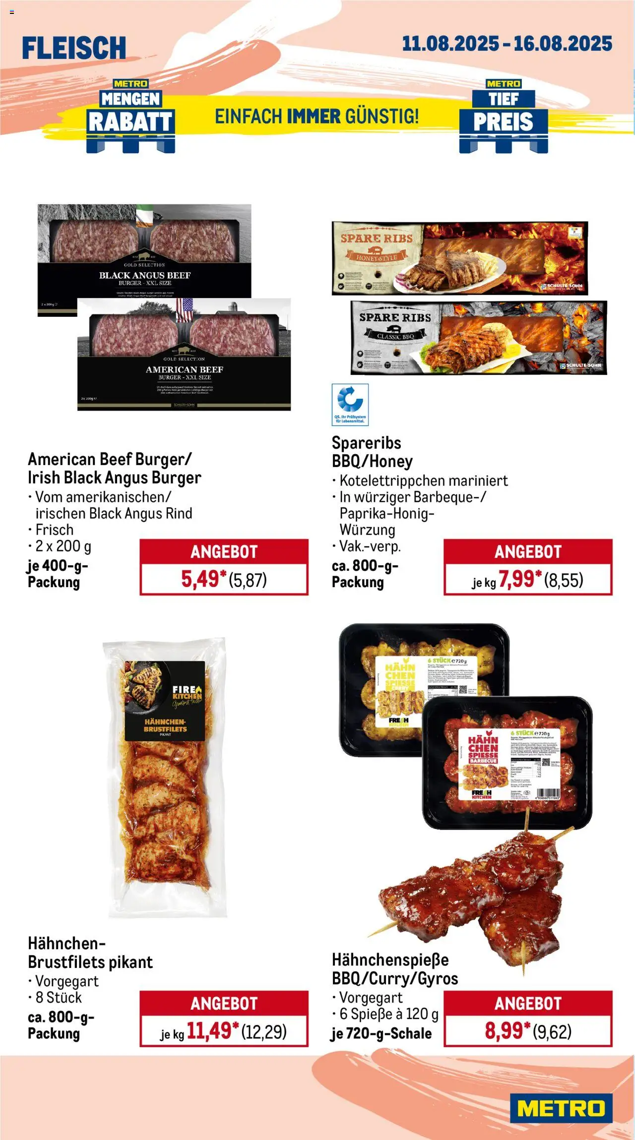 Metro Prospekt 	 - gültig ab dem 11.08.2025 | Seite: 4 | Produkte: Hahnchen, Spare ribs, Spieße, Fleisch