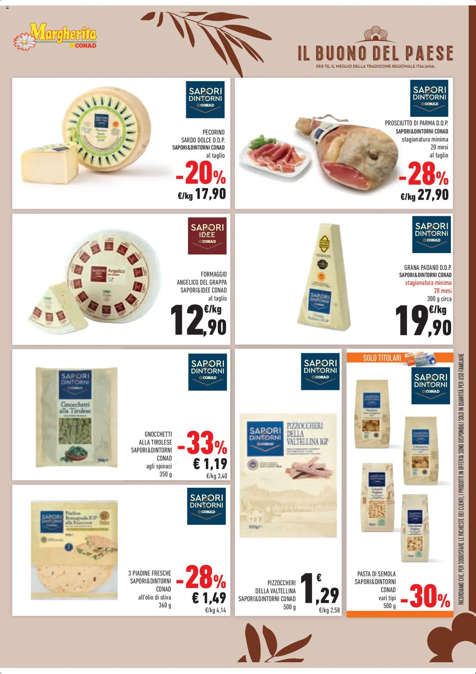 Volantino Conad del 29.01.2026 | Pagina: 13 | Prodotti: Prosciutto, Spinaci, Grana Padano, Pecorino