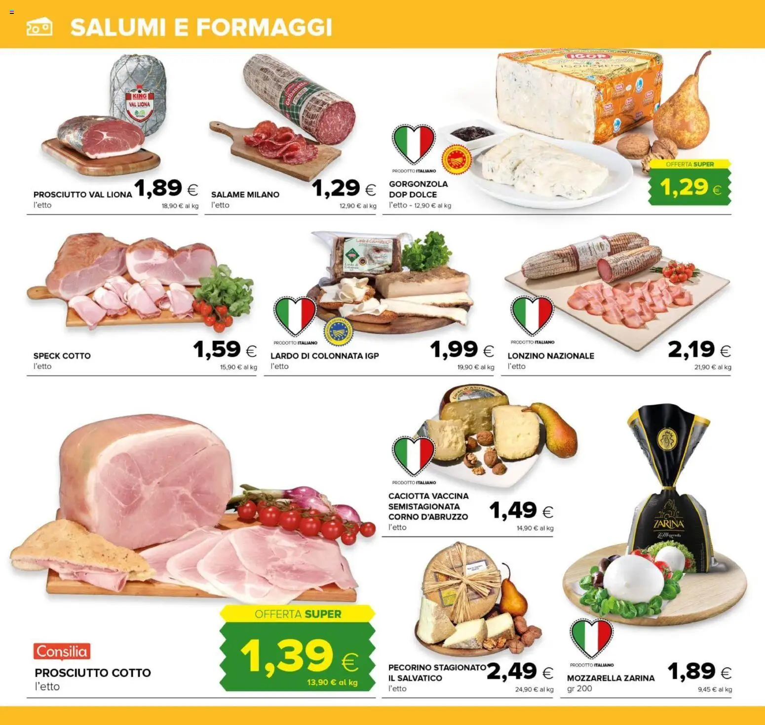Volantino Oasi del 23.10.2025 | Pagina: 8 | Prodotti: Speck, Salame, Prosciutto, Gorgonzola