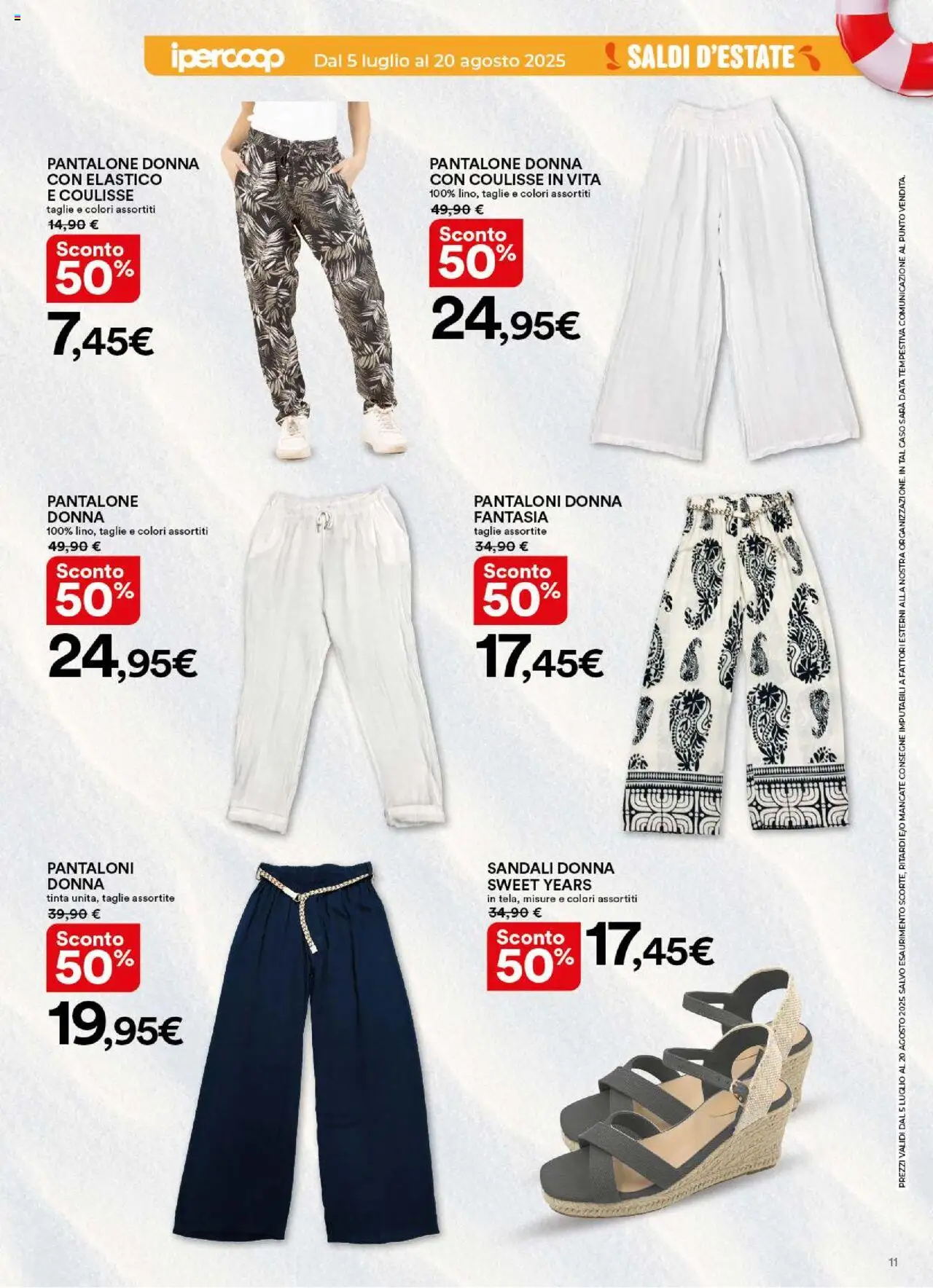 Volantino Ipercoop del 05.07.2025 | Pagina: 11 | Prodotti: Pantaloni, Sandali, Data