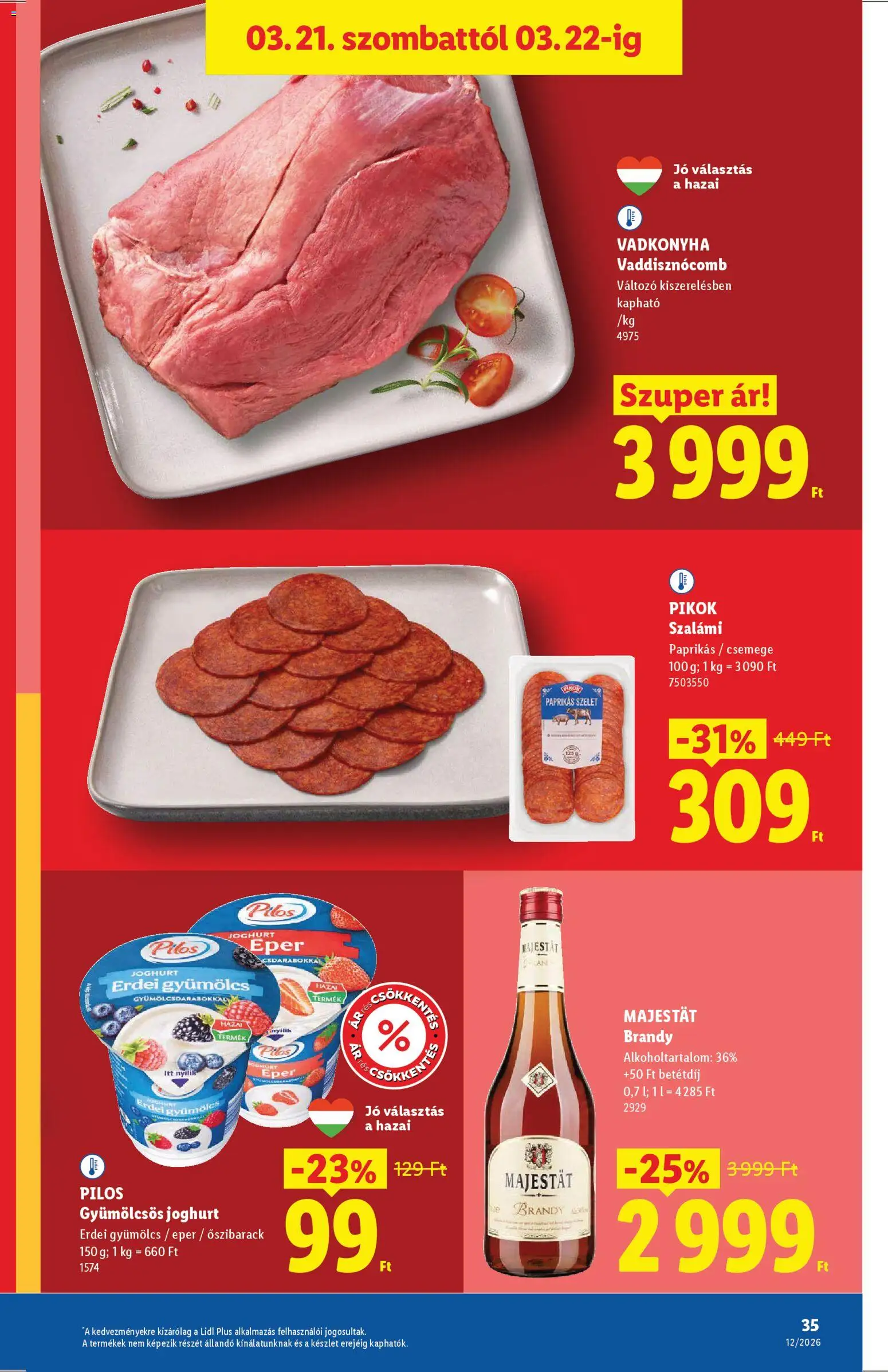 Lidl akciós ujság - amely érvényes a következő dátumtól: 19.03.2026 | Oldal: 35 | Termékek: Őszibarack, Brandy, Joghurt, Szalámi