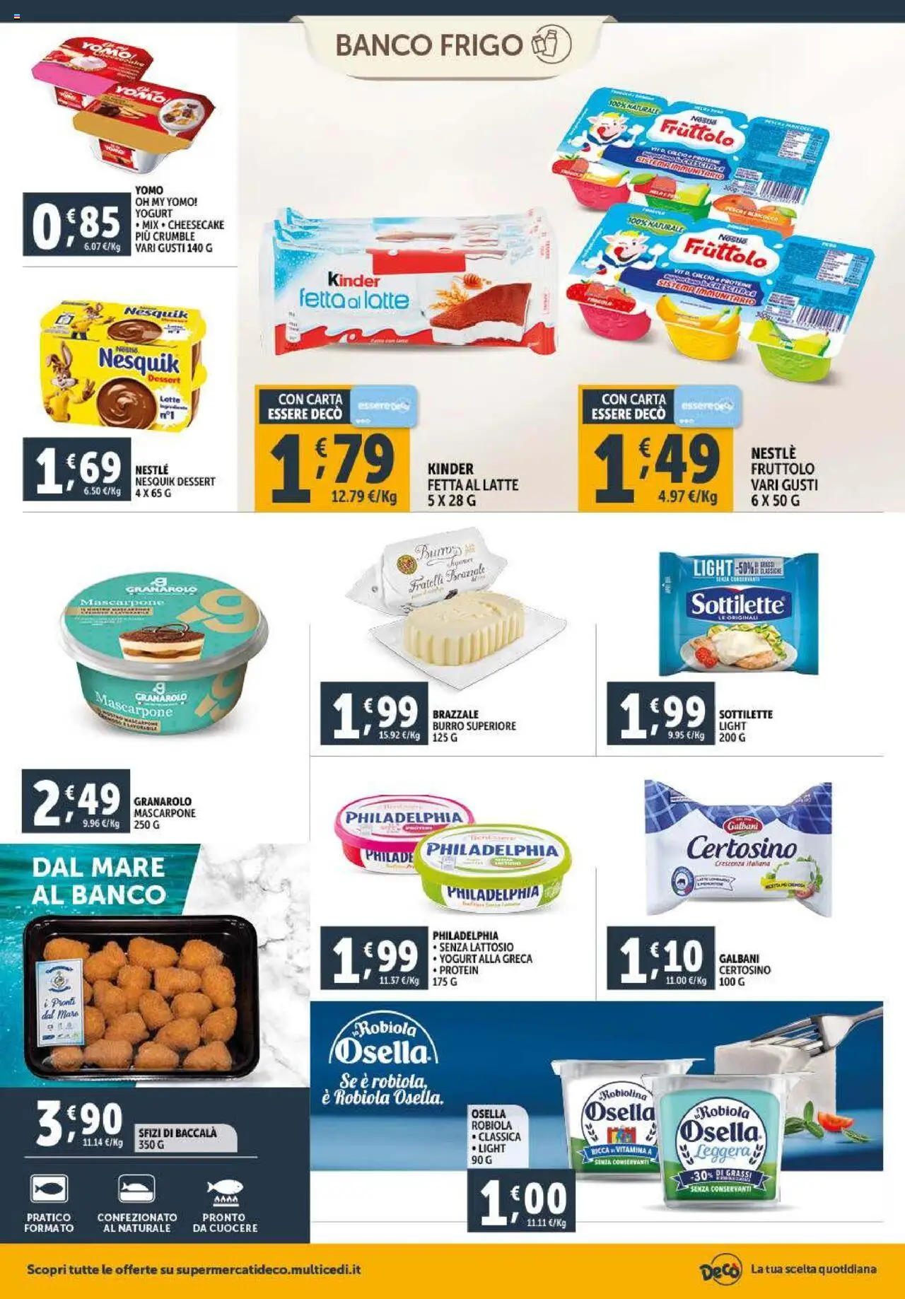 Volantino Decò del 23.09.2025 | Pagina: 6 | Prodotti: Burro, Mascarpone, Crescenza, Robiola