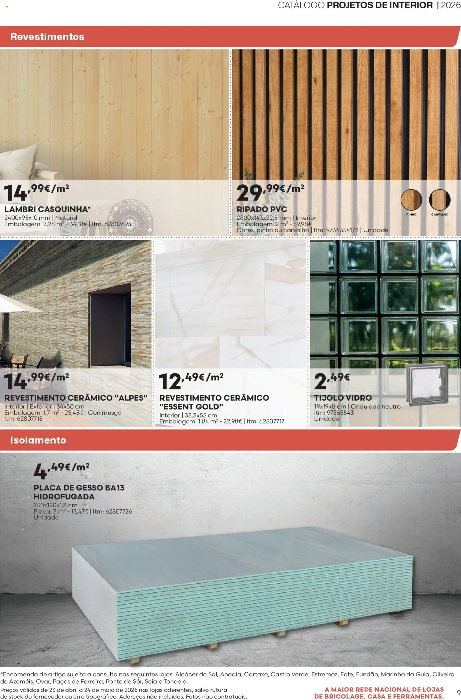 BricoMarché F06 - Folheto Catálogo Projetos de Interior │ válido de 23.04.2026 | Página: 9 | Produtos: Isolamento