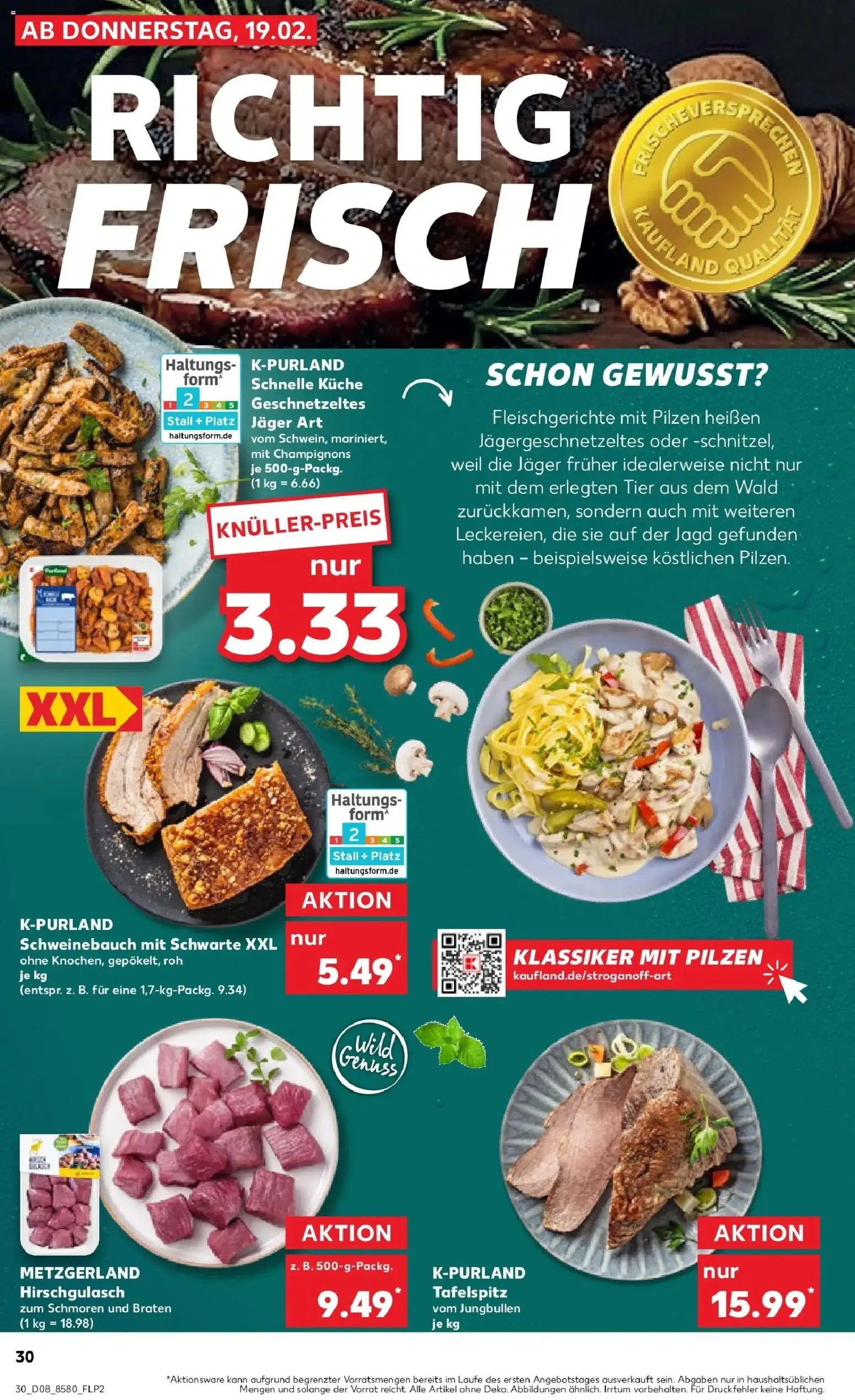 Kaufland prospekt Waldshut-Tiengen	 – gültig ab 22.02.2026 | Seite: 30 | Produkte: Tafelspitz, Schweinebauch, Küche, Champignons