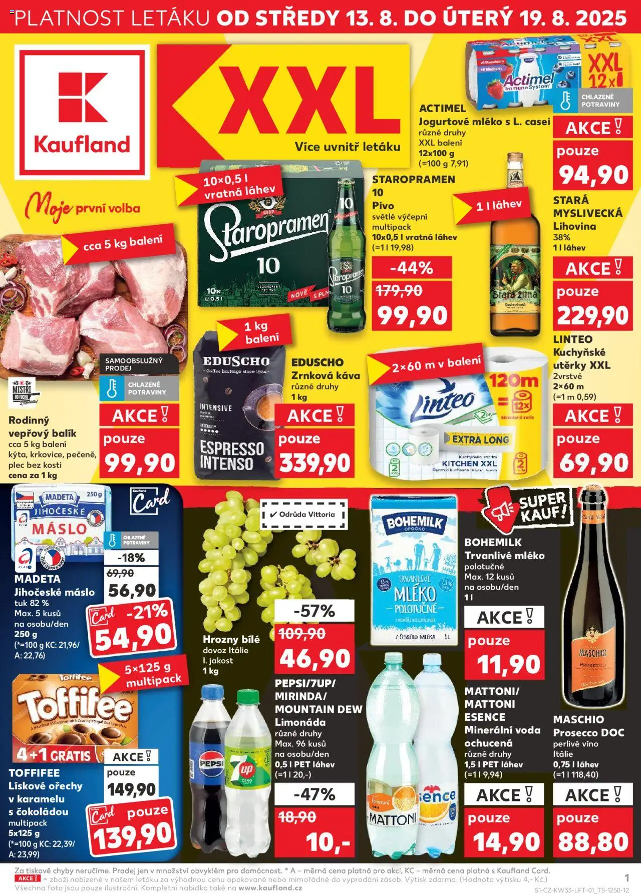 Kaufland leták - Brno od 13.08.2025 | Strana: 1 | Produkty: Voda, Pivo, Plec bez kosti, Potraviny